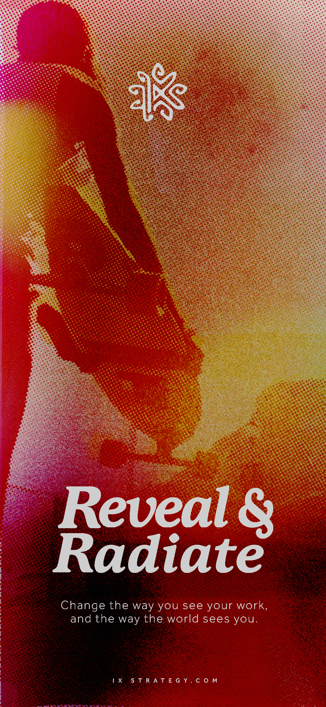 Book cover titled 'Reveal & Radiate' with a halftone style image of a woman speaking into a microphone, featuring red and yellow hues and the subtitle 'Change the way you see your work, and the way the world sees you.'