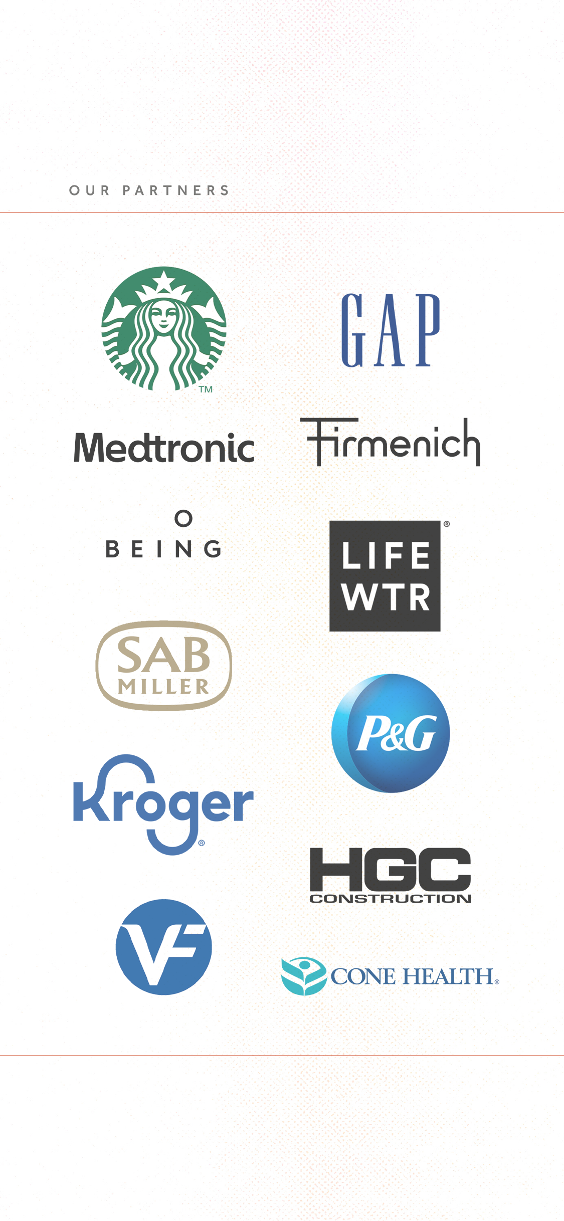 Collection of logos from various companies including Starbucks, GAP, Medtronic, Firmenich, Being, Life WTR, SAB Miller, Procter & Gamble, Kroger, HGC Construction, VF, and Cone Health.