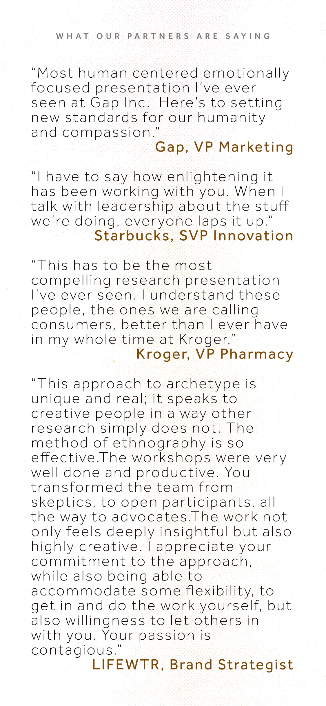 Collection of quotes from partners about their experience with a presentation, including clients from Gap, Starbucks, Kroger, and LIWE TR, on a light background with subtle dotted patterns.