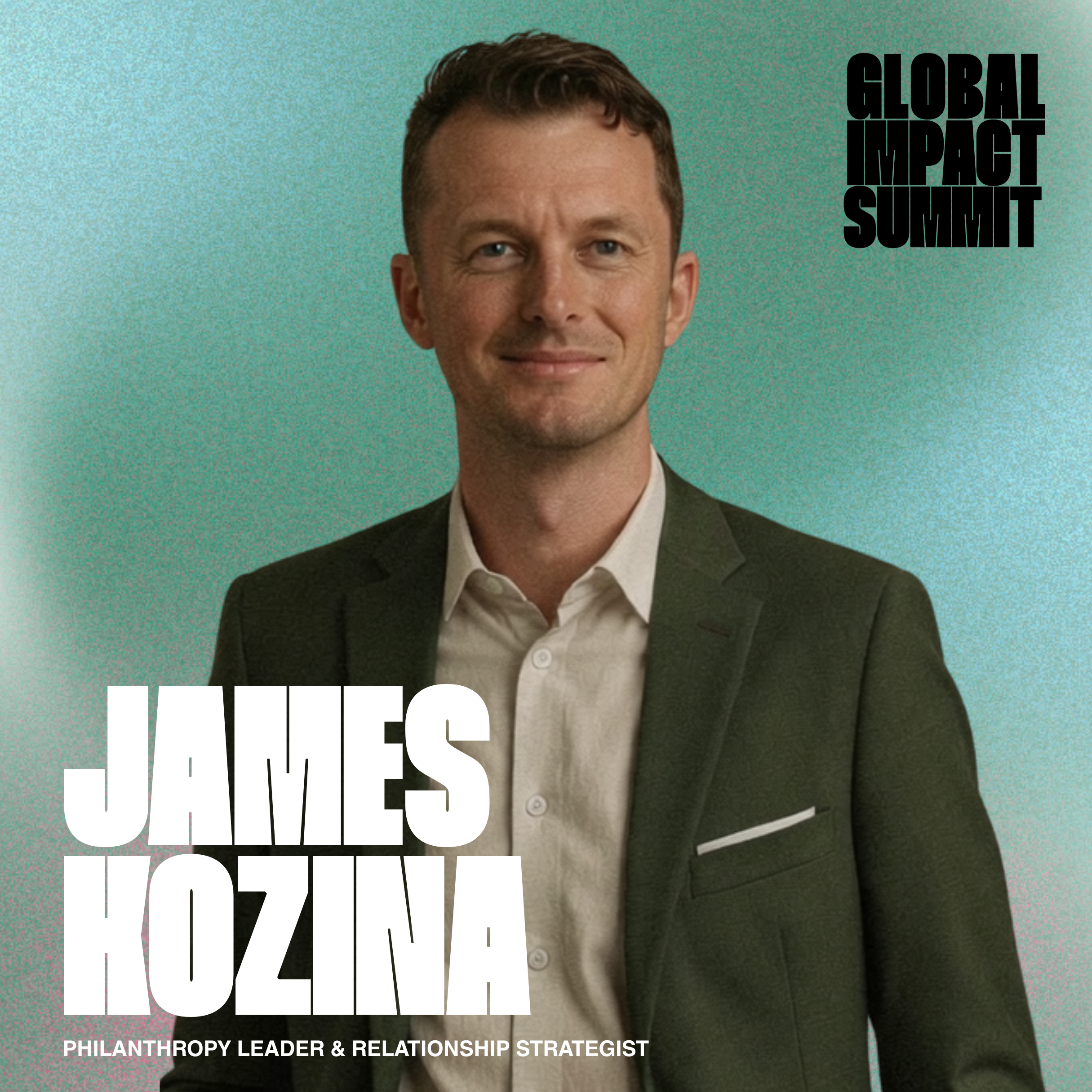 James Kozina, Global Impact Summit