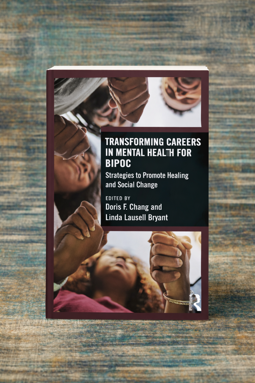 Cover of Transforming Careers in Mental Health for BIPOC: Strategies to Promote Healing and Social Change