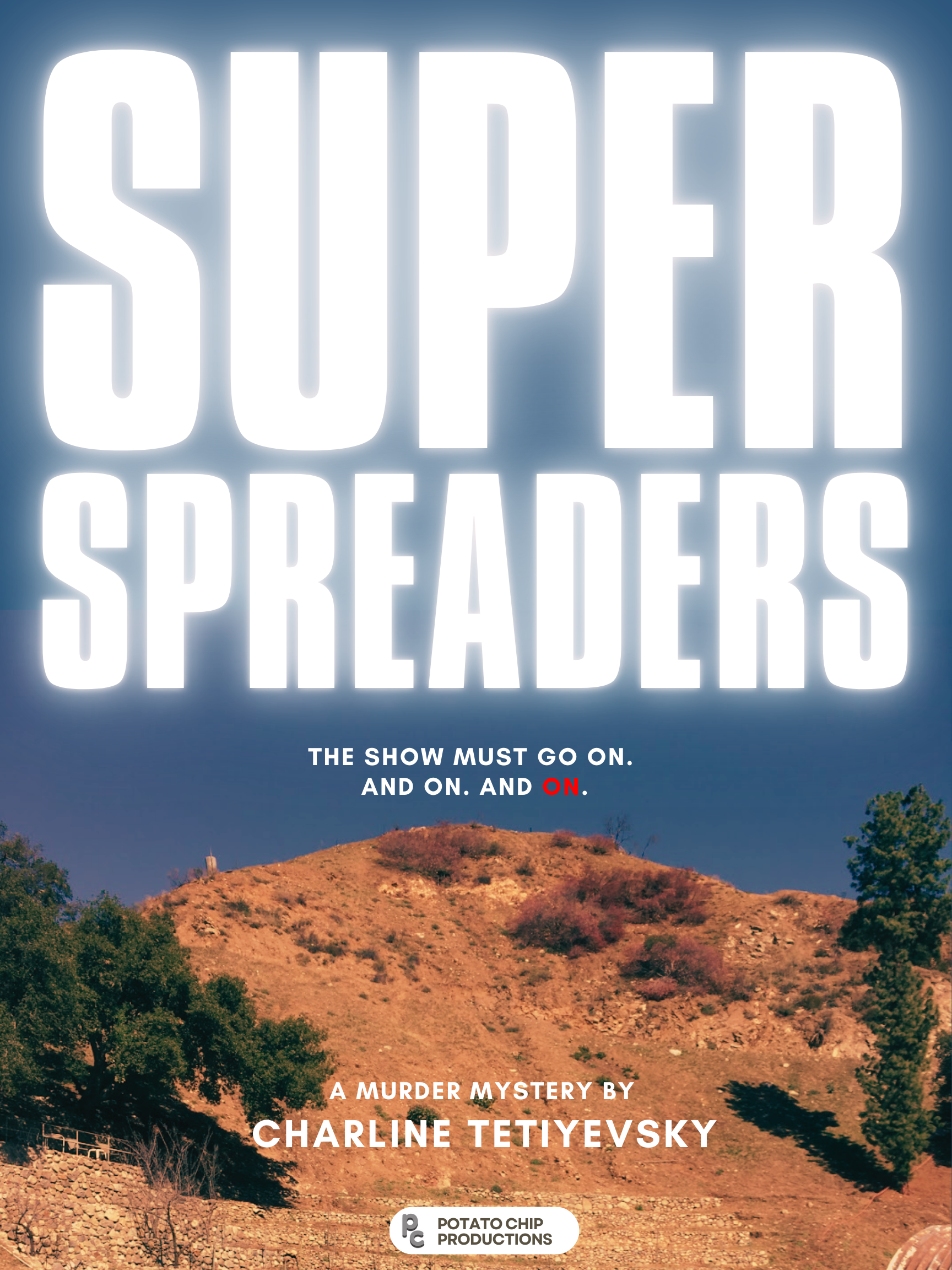A poster for Superspreaders, a murder mystery feature by Charline Tetiyevsky, featuring a hillside landscape with trees under a dark sky.