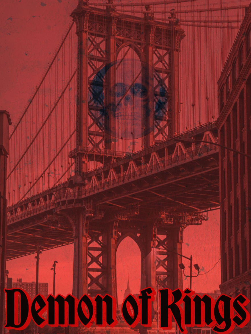 The poster of Demon of Kings, featuring a ghostly face in the sky above the Brooklyn Bridge.