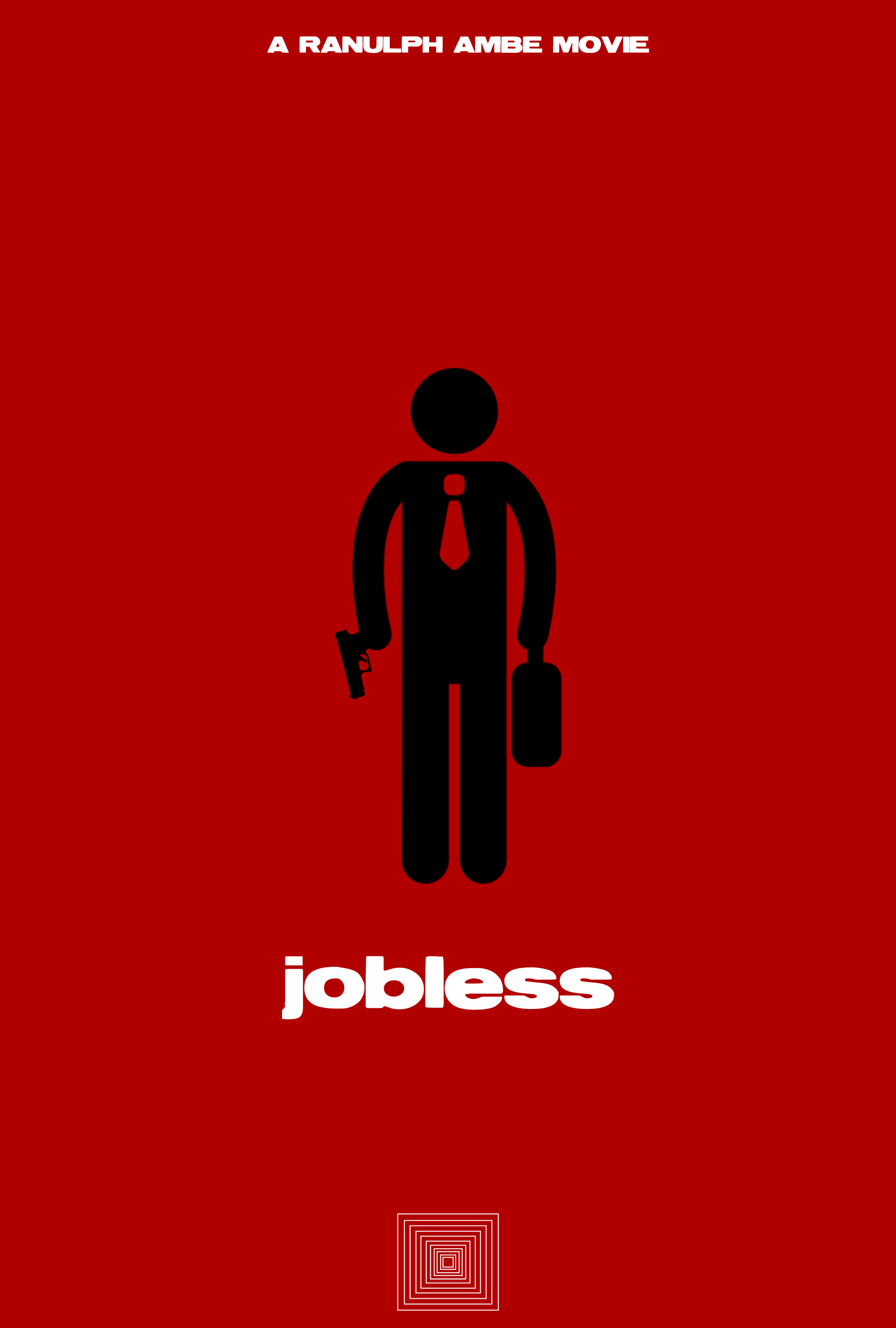 Poster with a red background showing a black silhouette of a man in a suit with a tie, holding a gun in one hand and a briefcase in the other, with the word 'jobless' underneath.