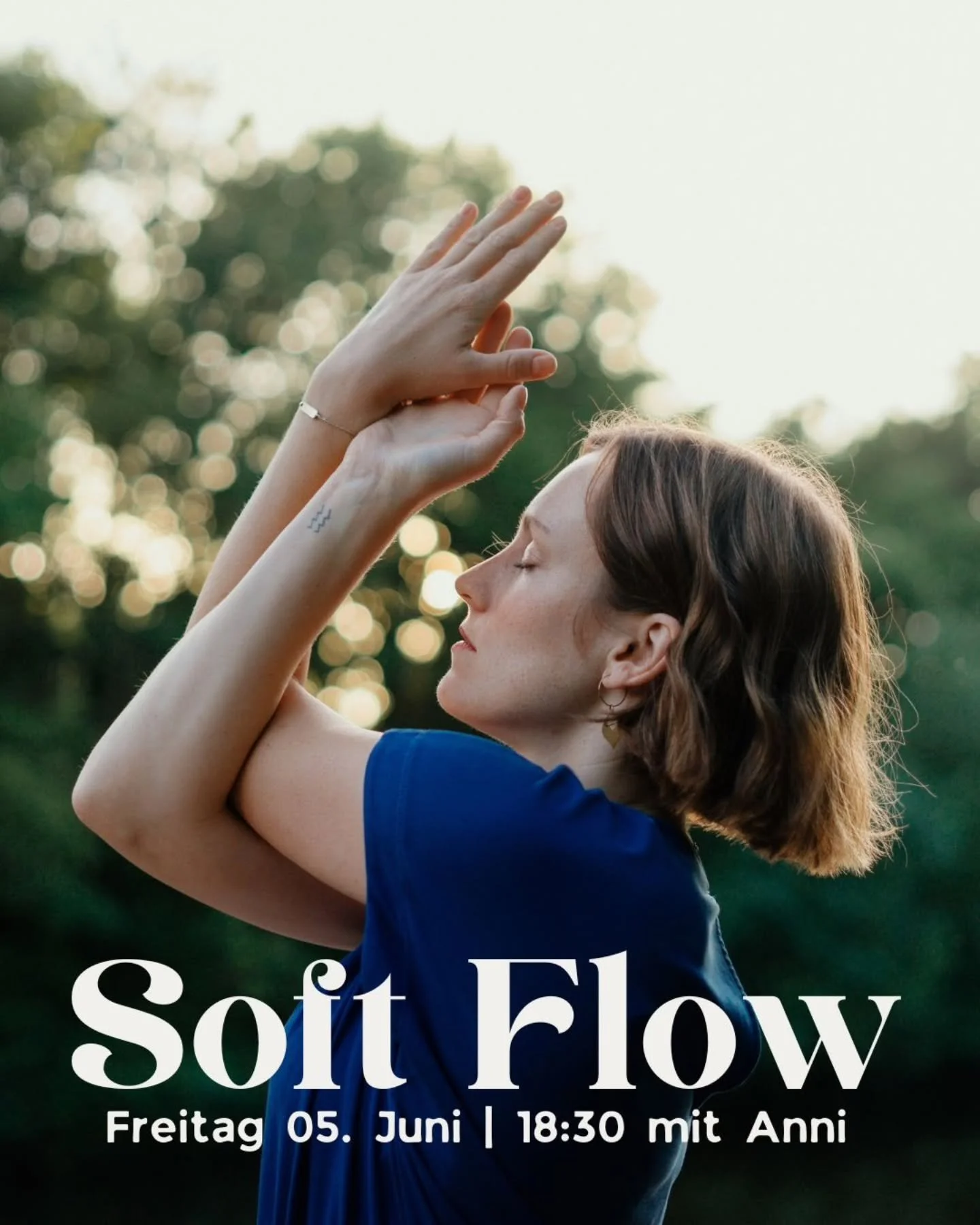 UNSERE FREITAGS SPECIAL KURSE IM JUNI

Soft Flow am 5. Juni mit @yoga_mit_anni ist eine ruhige und achtsamkeitsorientierte Yogaklasse, in der dich sanft flie&szlig;ende Asanas und Pranayama einladen, langsam zu werden und den &Uuml;bergang in dein Wo