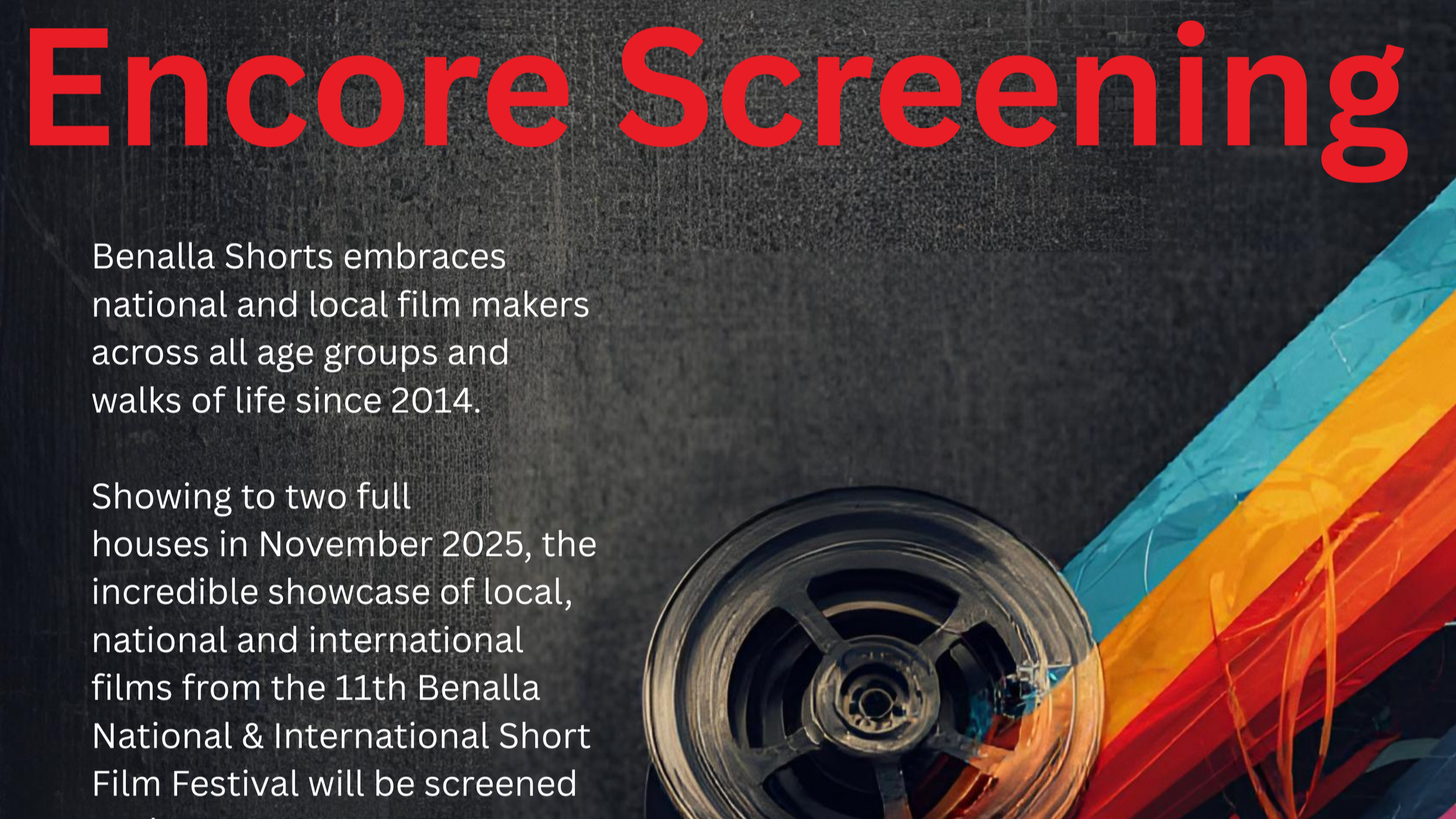 The Benalla Short Film Festival ENCORE