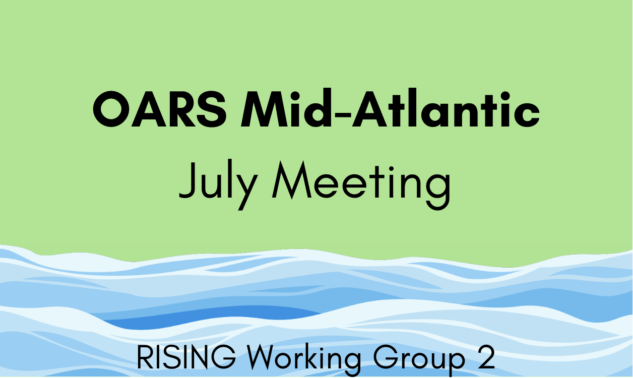 OARS Mid-Atlantic July Meeting