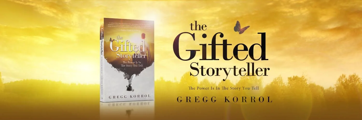 Book cover for 'The Gifted Storyteller' by Gregg Korrol, with a yellow sunset background, a butterfly, and a faint silhouette of a person. Gregg Korrol- The Gifted Storyteller. Create the life you've been waiting for and dreaming of.