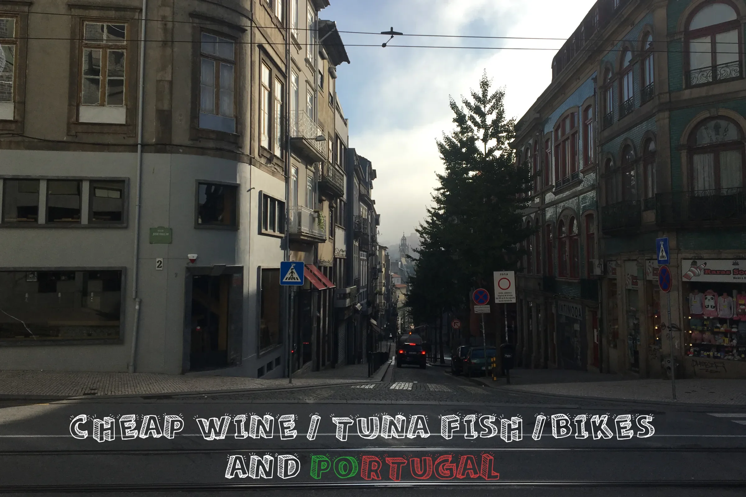 odav vein, tuunikala ja rattad. see on portugal!