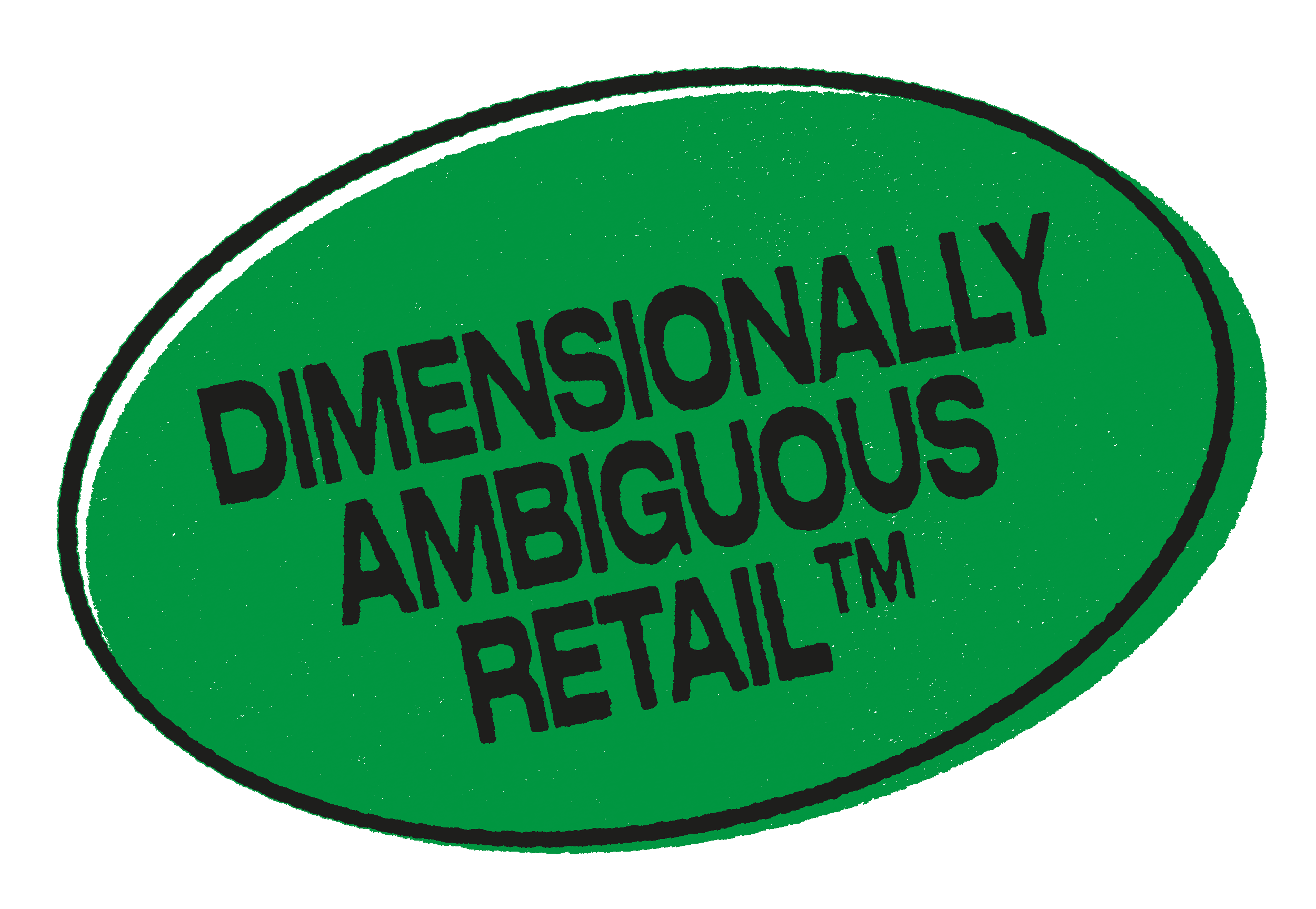 Green oval with black text reading 'Dimensional Ambiguous Retail TM'.