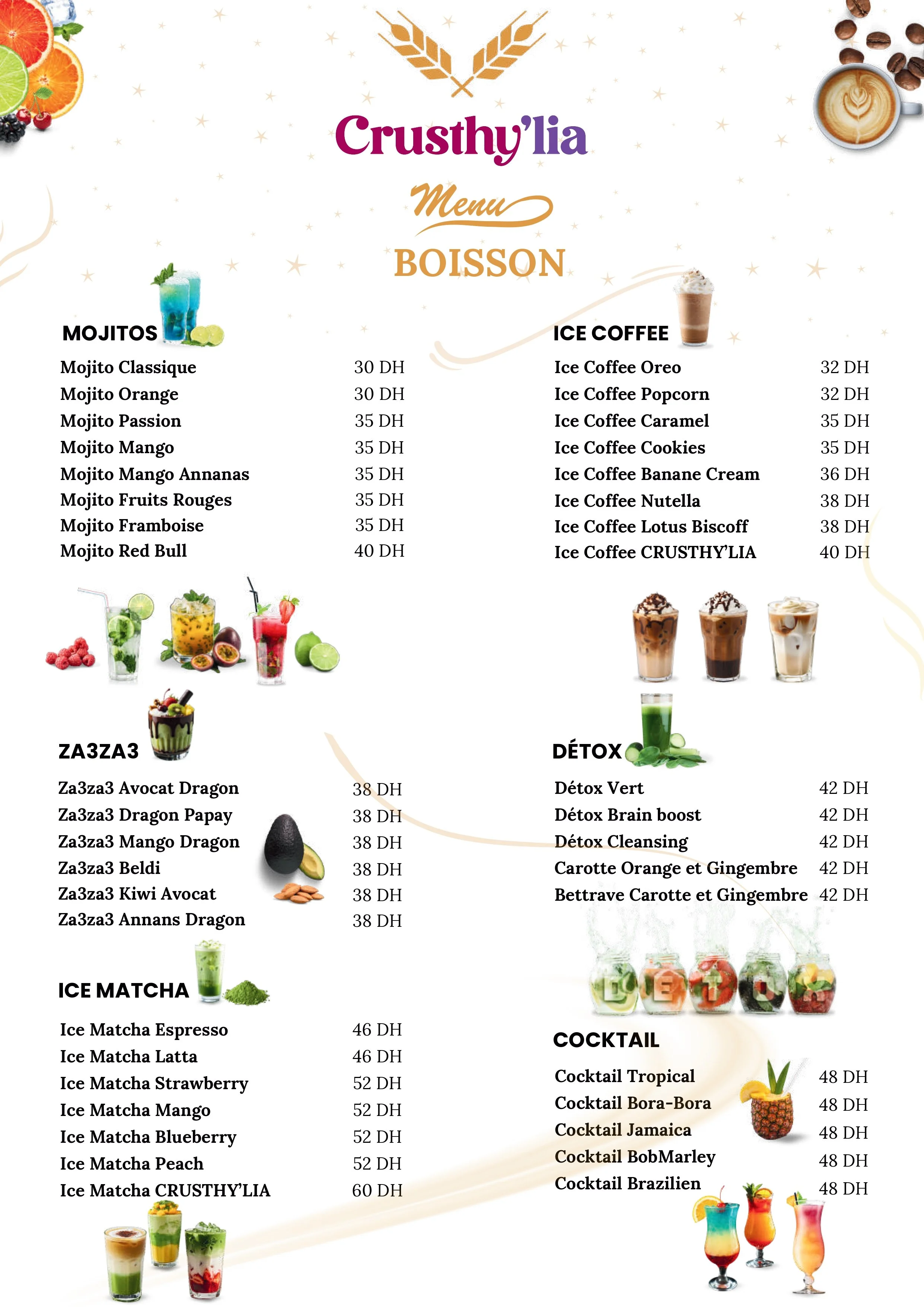 Un menu de boissons avec différentes catégories : Mojitos, Zazaz3, Ice Matcha, Ice Coffee, Détox, et Cocktails. Le menu inclut des noms et prix en dirhams marocains.