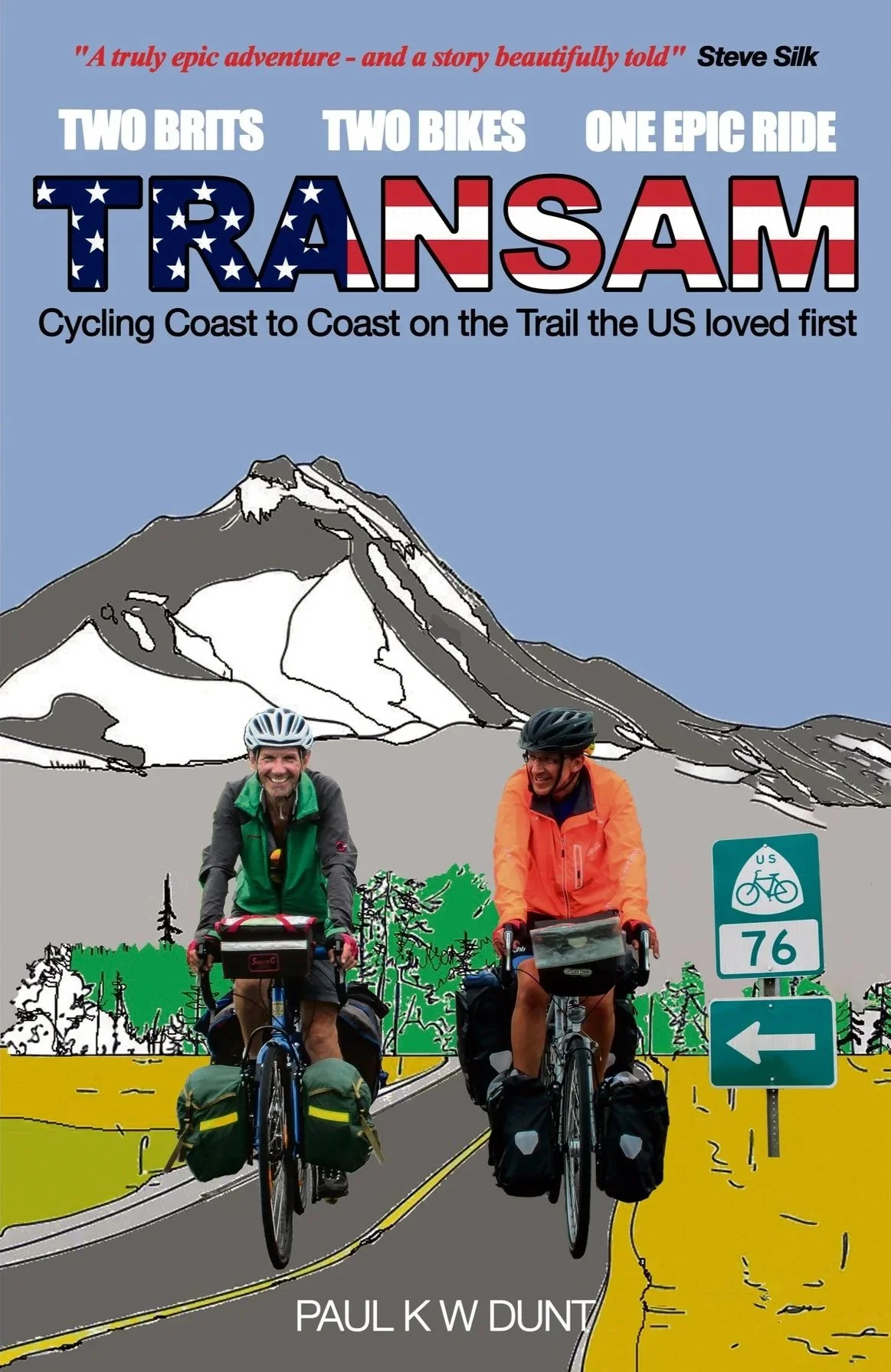 Cover of a book titled "Trans Am" with the subtitle "Two Brits, Two Bikes, One Epic Ride" and the tagline "Cycling Coast to Coast on the Trail the US loved first." The cover features an illustration of a mountain, a road with two smiling cyclists wearing helmets and riding bikes with panniers, a green landscape with trees, and a Mile 76 sign on the side of the road.