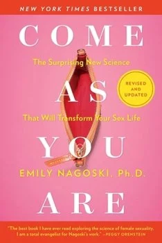 Come As You Are is one of the most important books I’ve read for women’s understanding of themselves, their bodies, and their sexuality. I loved it because it is honest, science-based, compassionate, and incredibly freeing. It challenges so many myth