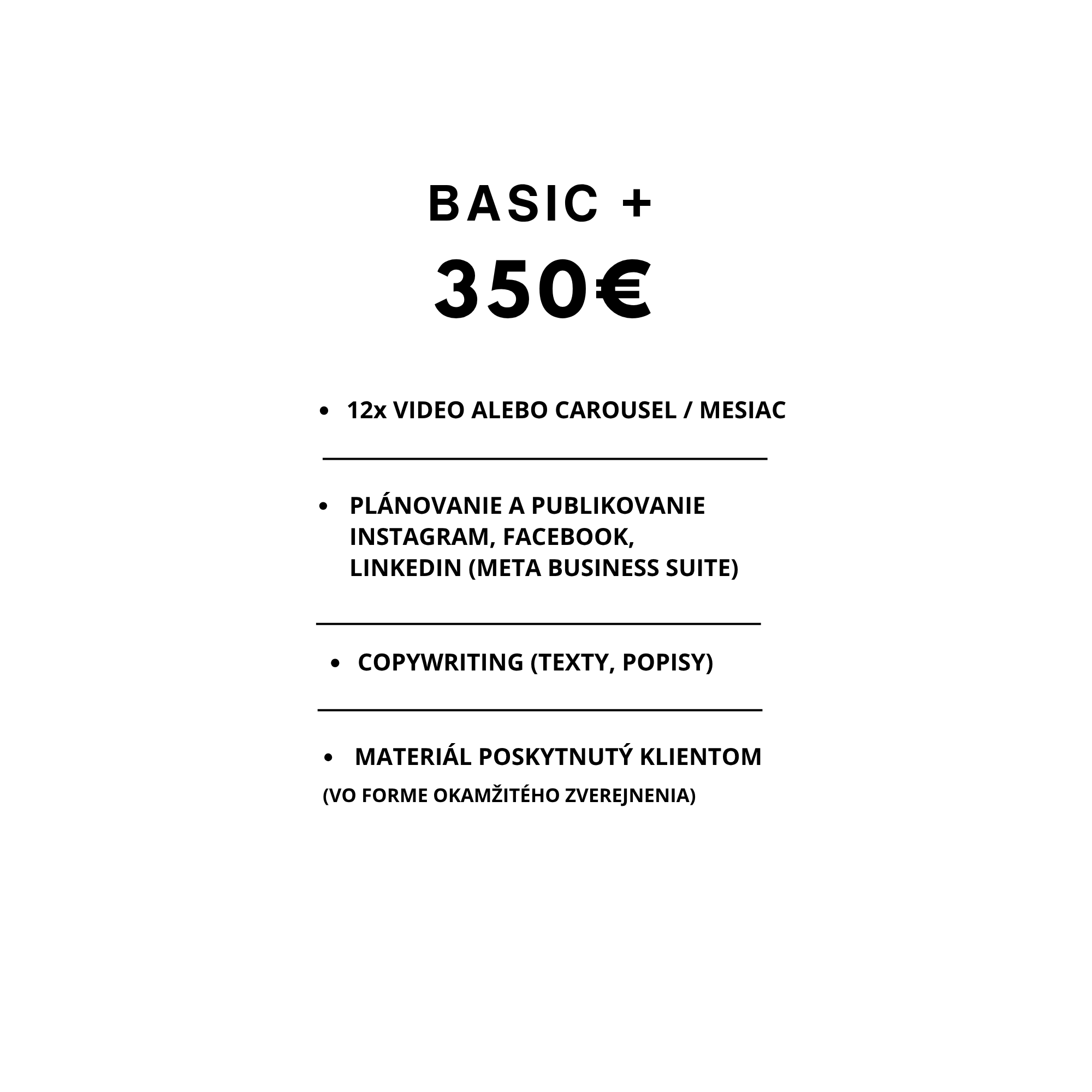 Pricing sign with a black background and white text advertising a basic package priced at 350 euros, including 12 video clips for carousel or Instagram stories, with additional information on planning, publishing, and copyrighting.