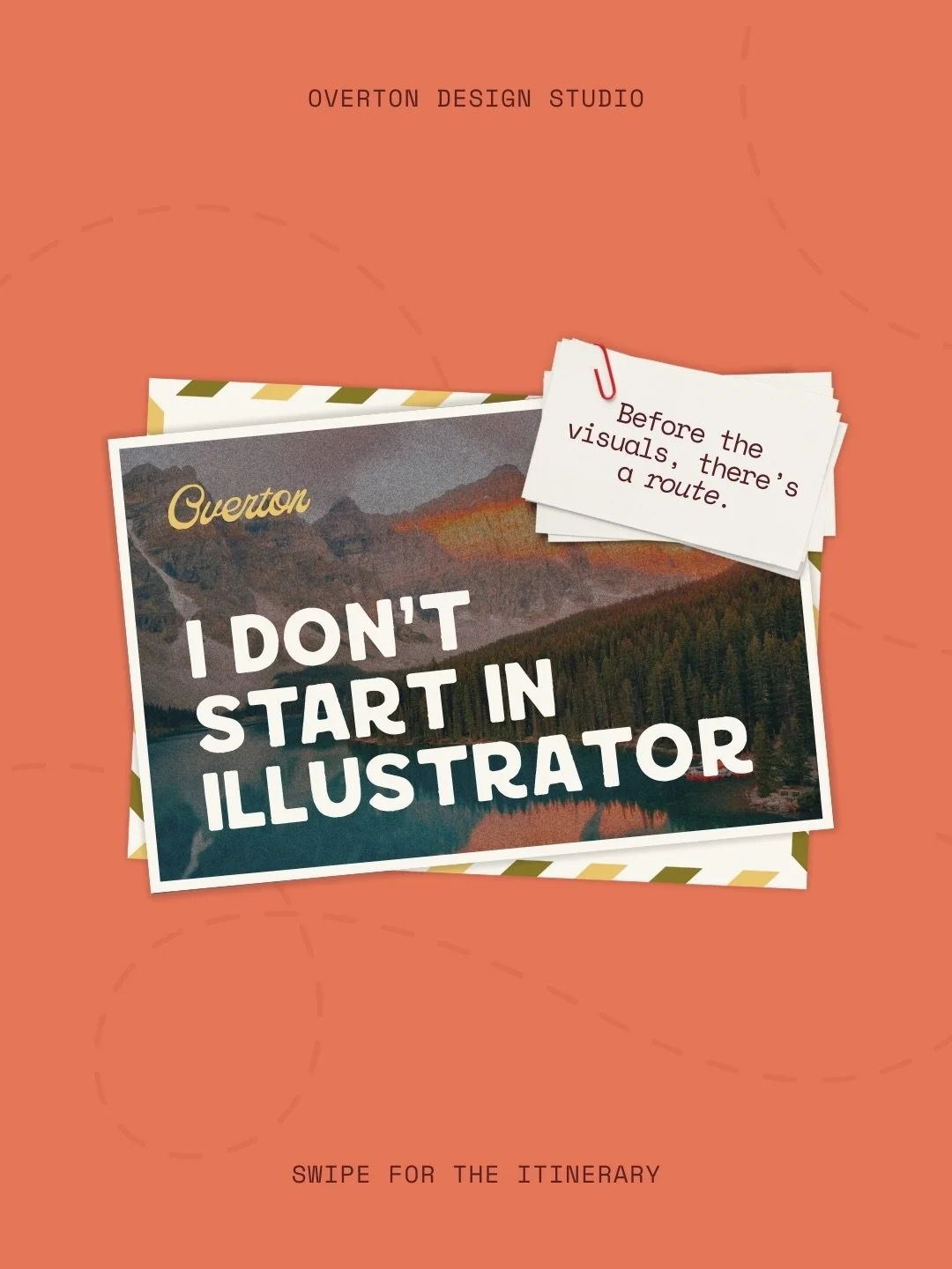 I don&rsquo;t start in Illustrator. 

For a long time I thought good design started with the visuals. Colours, logos and layouts.

But the more I work with brands the more I realise that none of that actually matters if the direction isn&rsquo;t clea