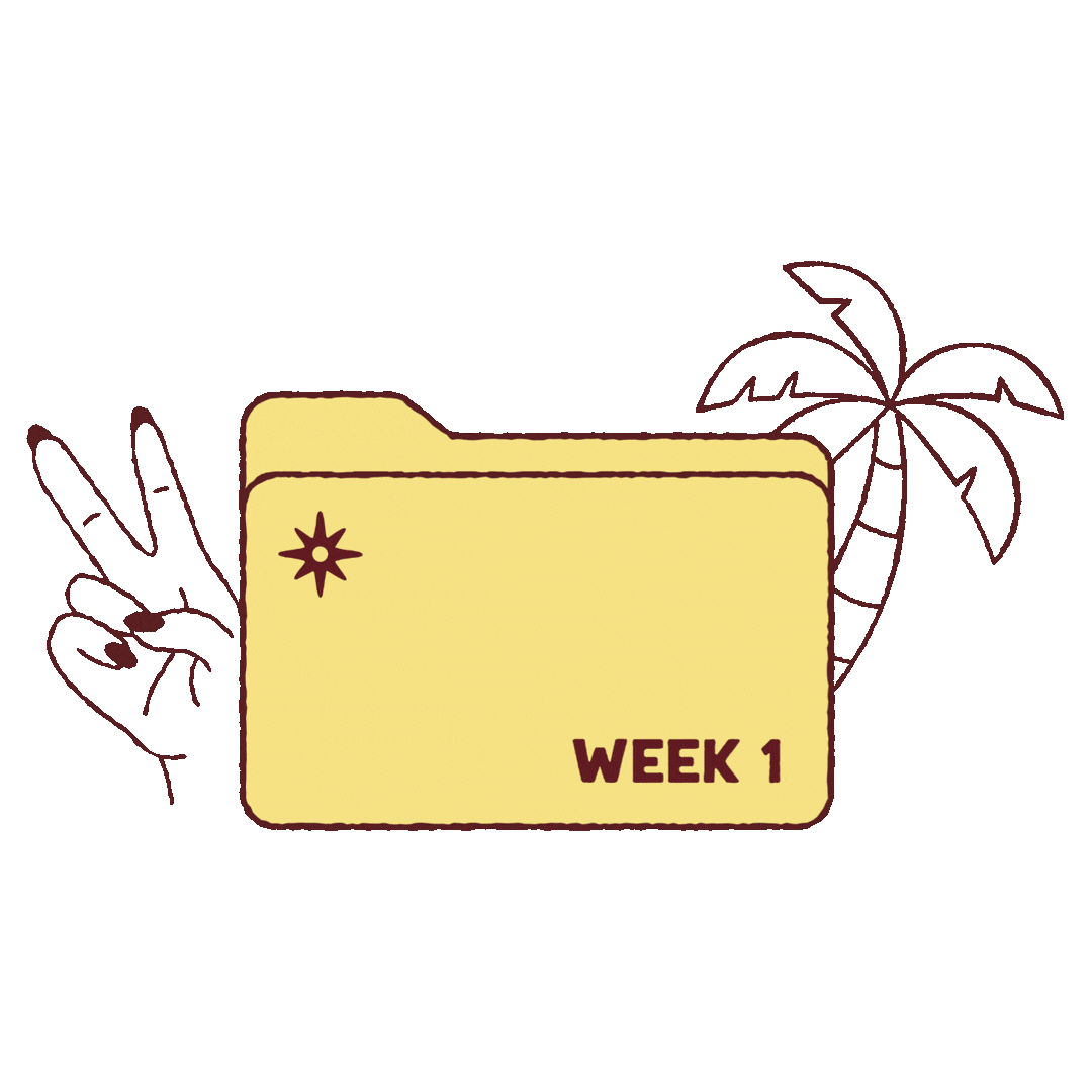 Illustration of a yellow folder with 'Week 1' written on it, set against a brown background with palm tree and hand holding a peace sign in the background.