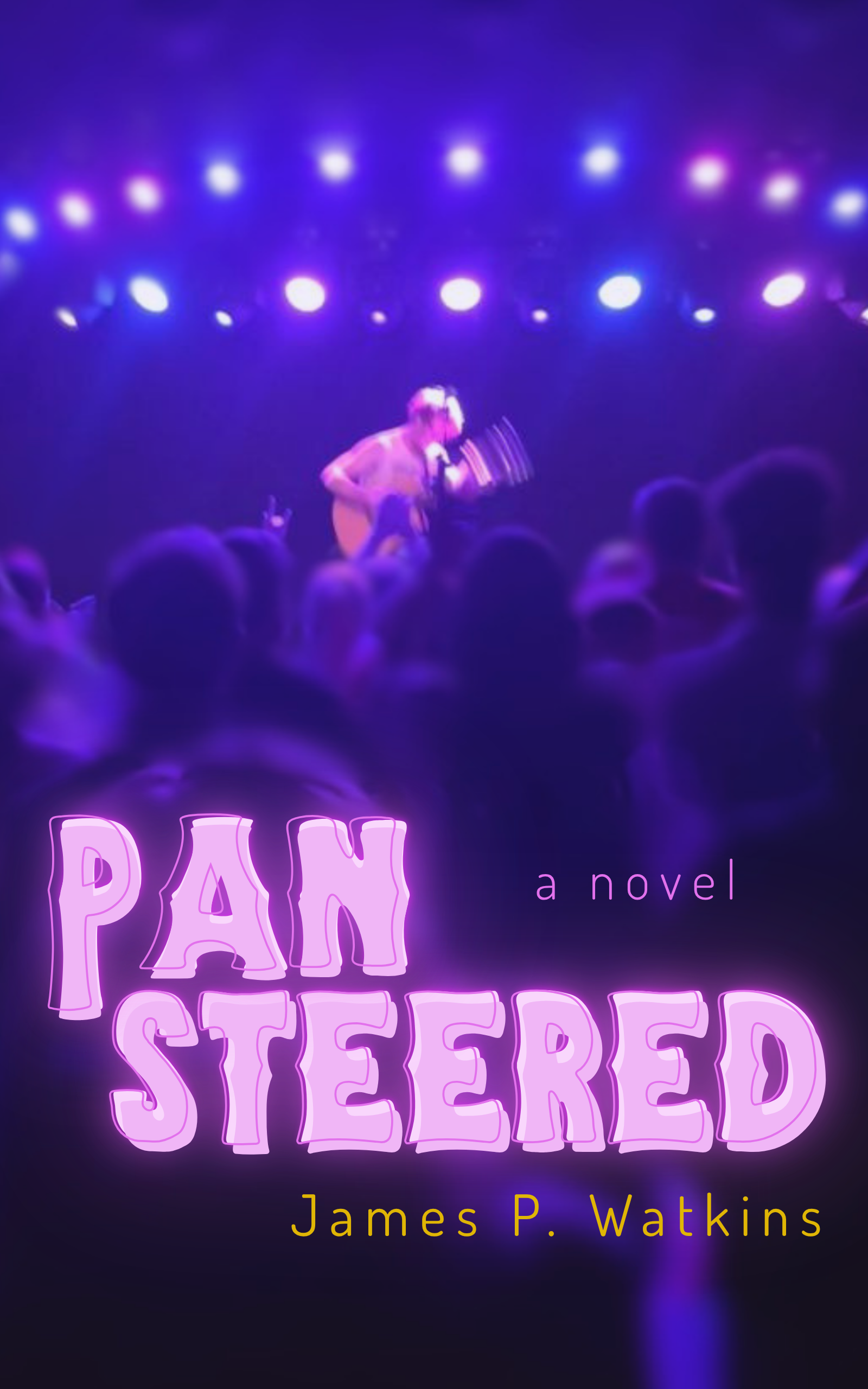 A person performing on stage, playing guitar, with bright purple and blue stage lights in the background. The image is slightly blurred, and there is a crowd in the foreground. The text on the image says 'PAN SEARED' in large pink letters, 'a novel' in smaller purple text, and 'James P. Watkins' in yellow at the bottom.