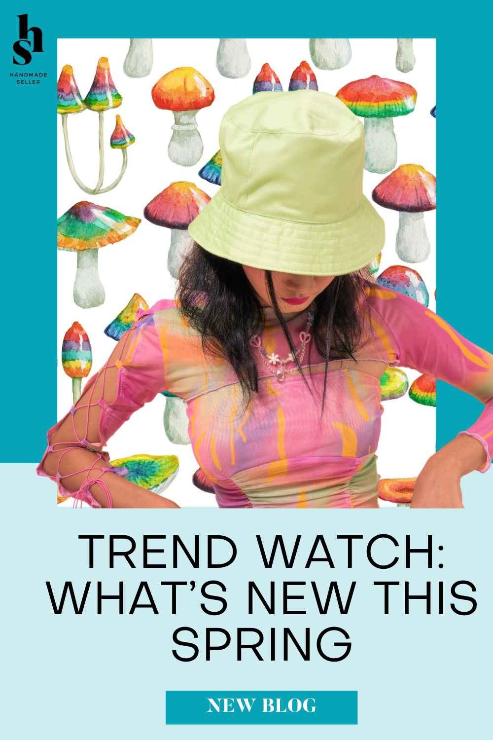 _PIN Trend Watch What’s New This Spring.png