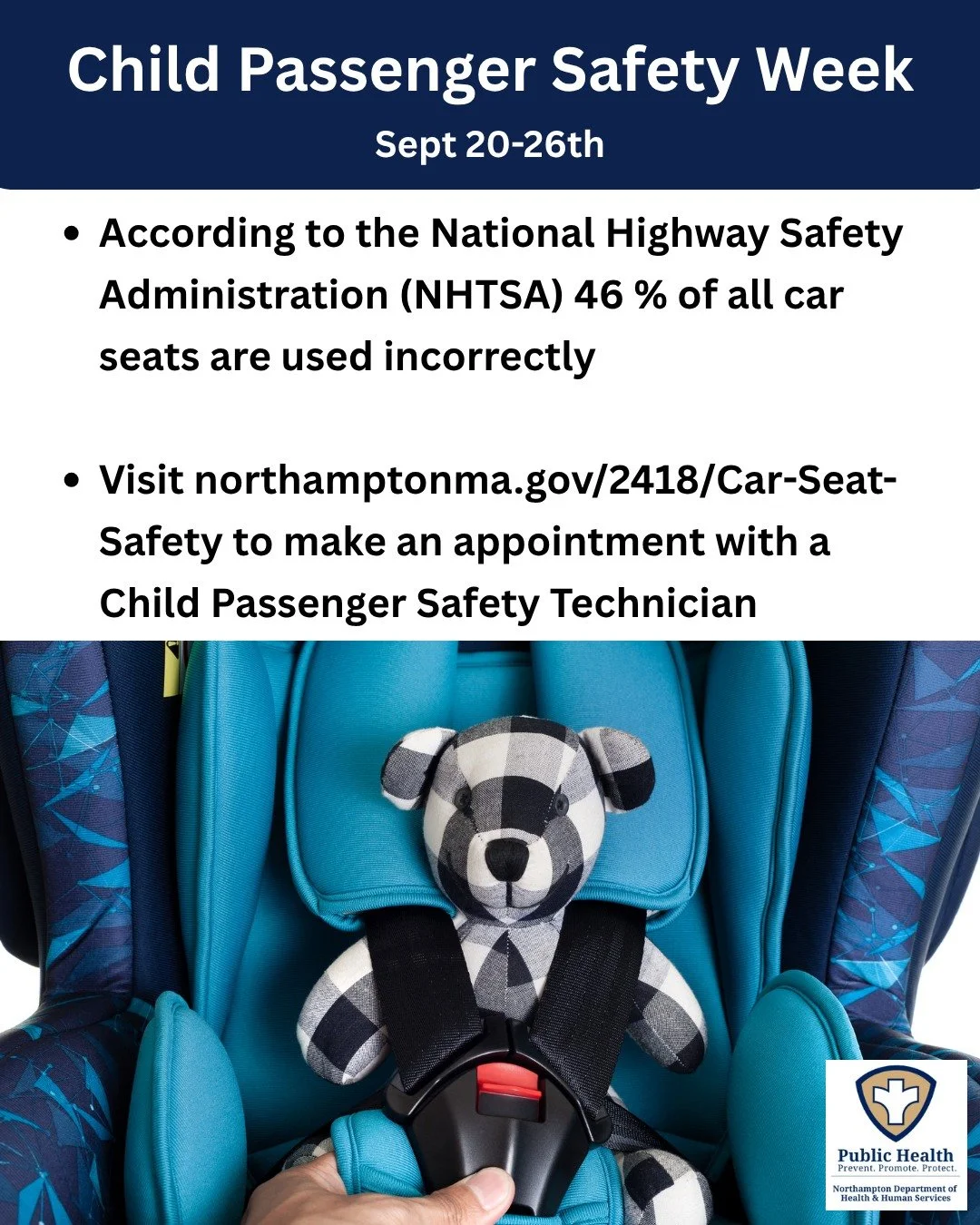 🚗 It&rsquo;s Child Passenger Safety Week!

Choosing the right car seat is important&mdash;but making sure it&rsquo;s installed and used correctly matters, too.

Northampton DHHS has certified Child Passenger Safety Technicians available to help fami