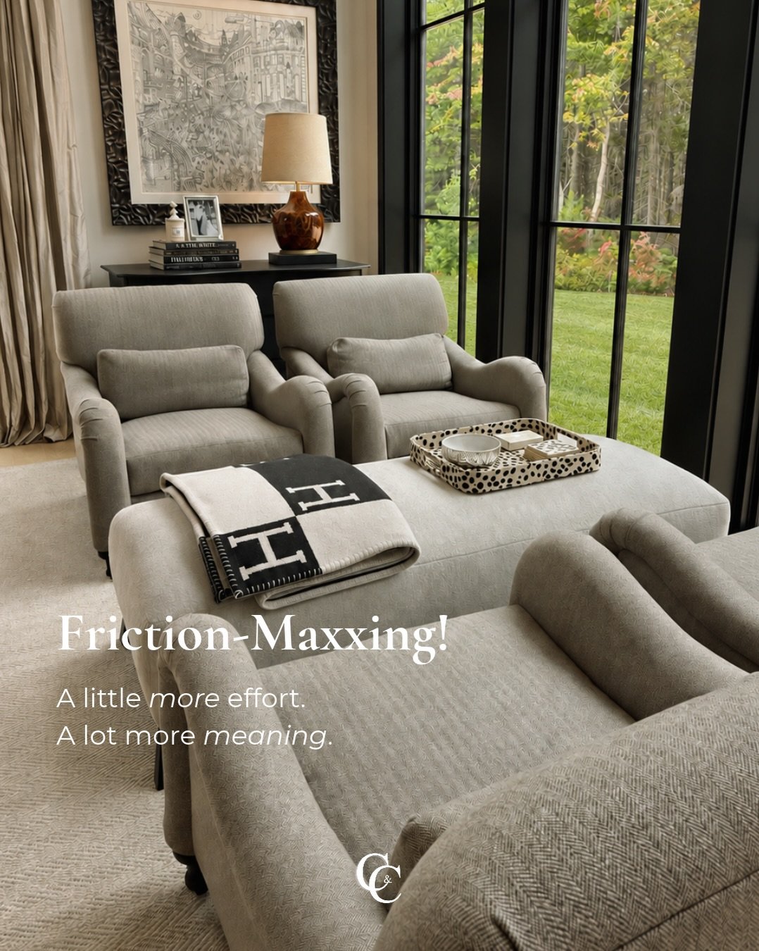W O R T H  I T.
Apparently, there&rsquo;s a name for choosing the less convenient, more rewarding way of doing things: friction-maxxing. 

So, what does that look like for me and my home&hellip; it&rsquo;s printing and framing family photographs inst