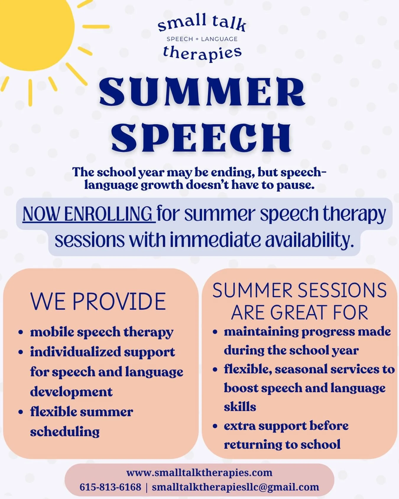 Summer Speech Therapy 🌼

Small Talk Therapies has availability for mobile/in-home speech therapy sessions this summer. Summer sessions are a great way to maintain progress, build confidence, and prepare for the upcoming school year- all with flexibl