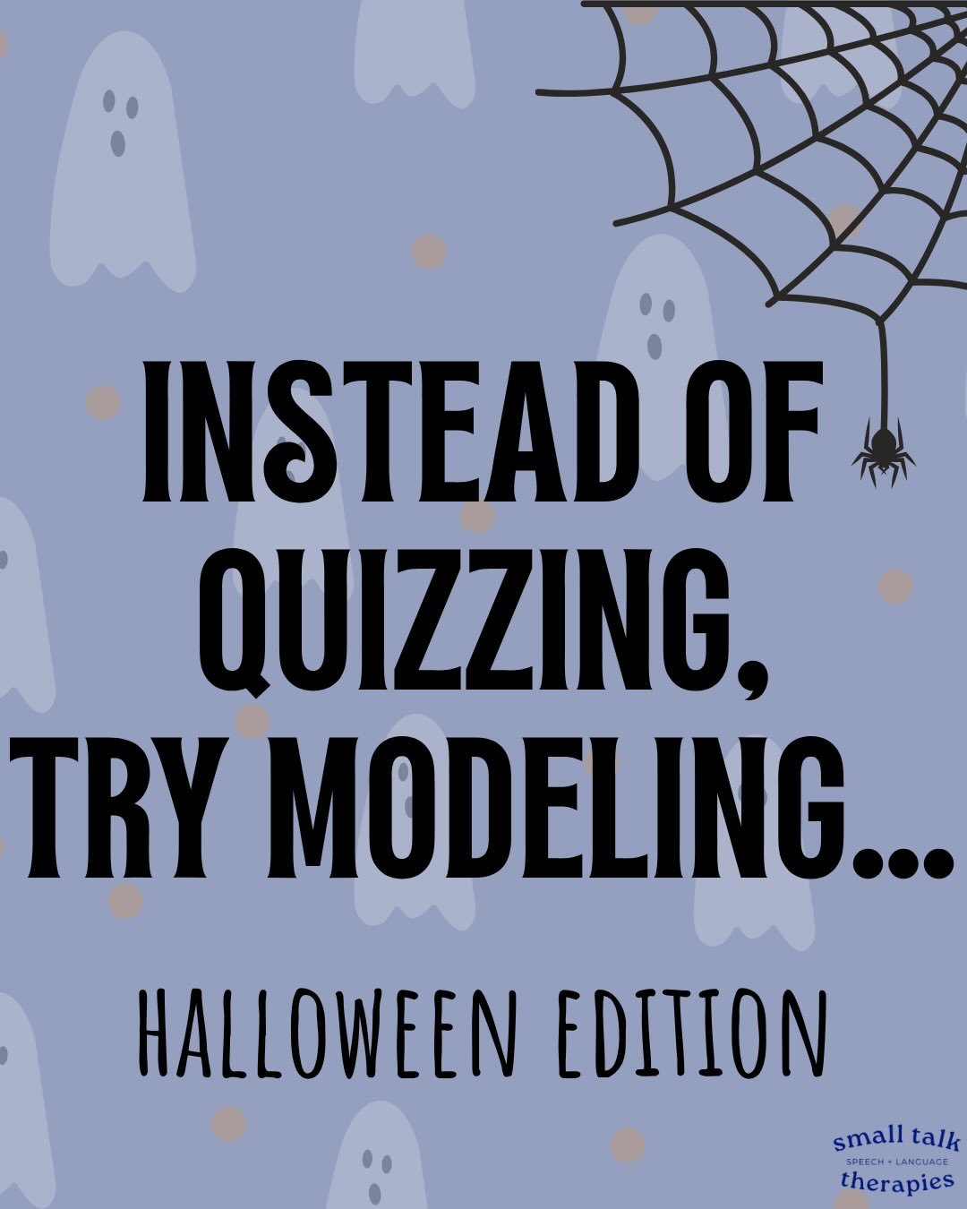 Spooky season 👻 Remember, you don&rsquo;t have to ask a question to encourage communication. Modeling words and short phrases gives your child examples of language they can use when they&rsquo;re ready!