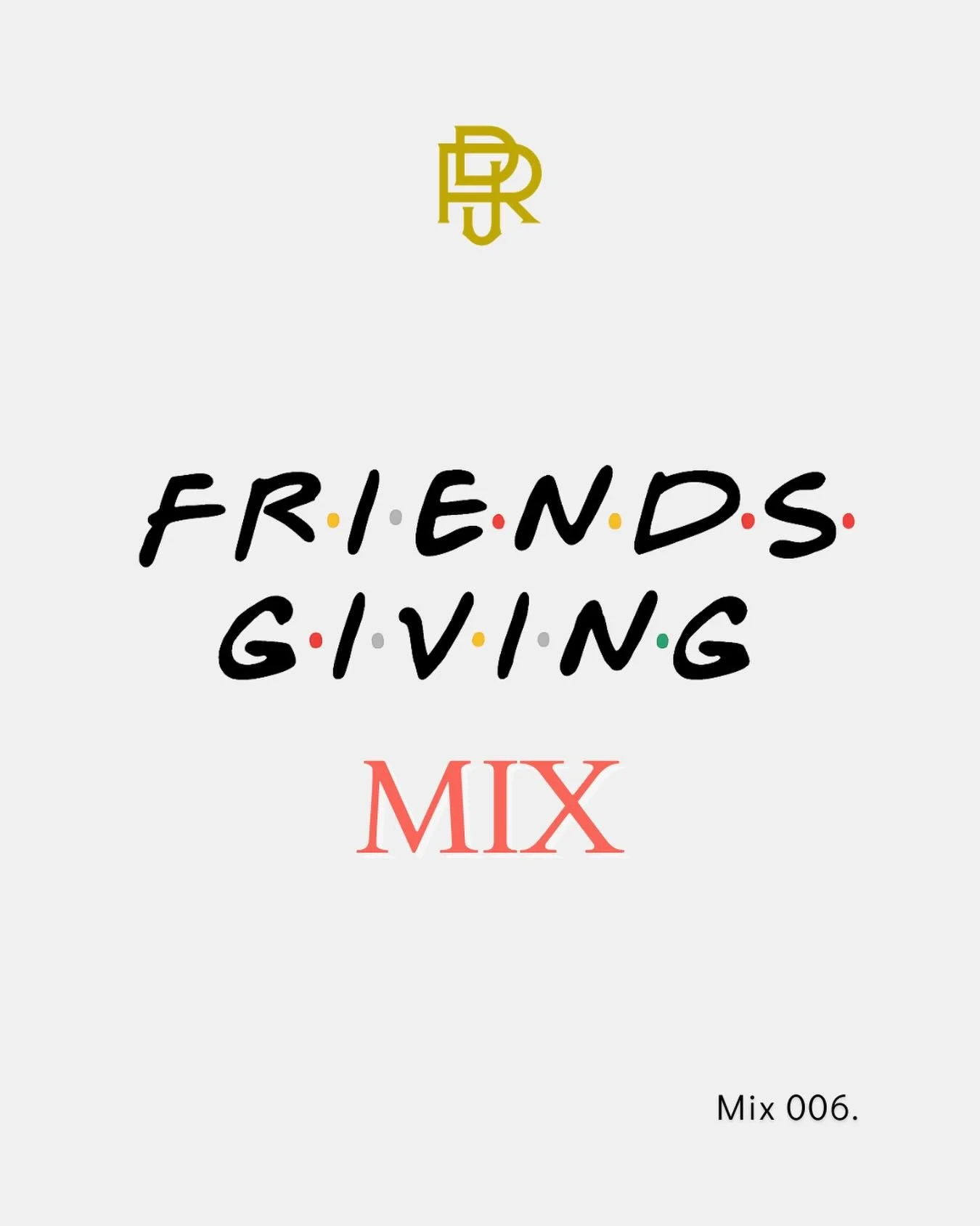 🚨🚨🚨MIX 006: FRIENDSGIVING MIX NOW ON SOUNDCLOUD 🚨🚨🚨

This mix was recorded back in November 2025 for a Friendsgiving gathering that I was happily to create! For months I was told to put this out and now It is available for everyone to enjoy! If