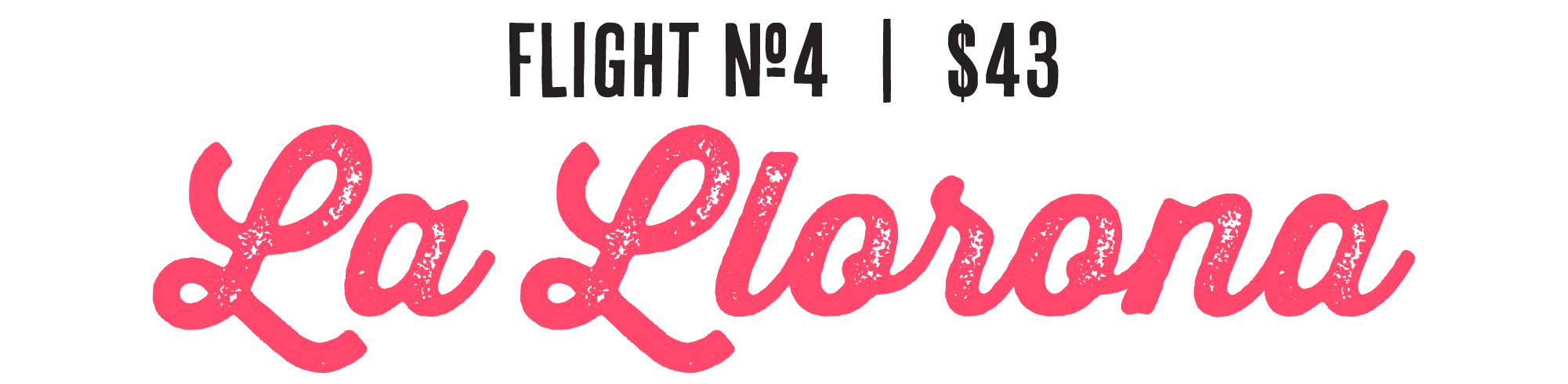 Ticket for flight number 4, priced at $43, with the text 'La La Love' in pink, decorative script font.