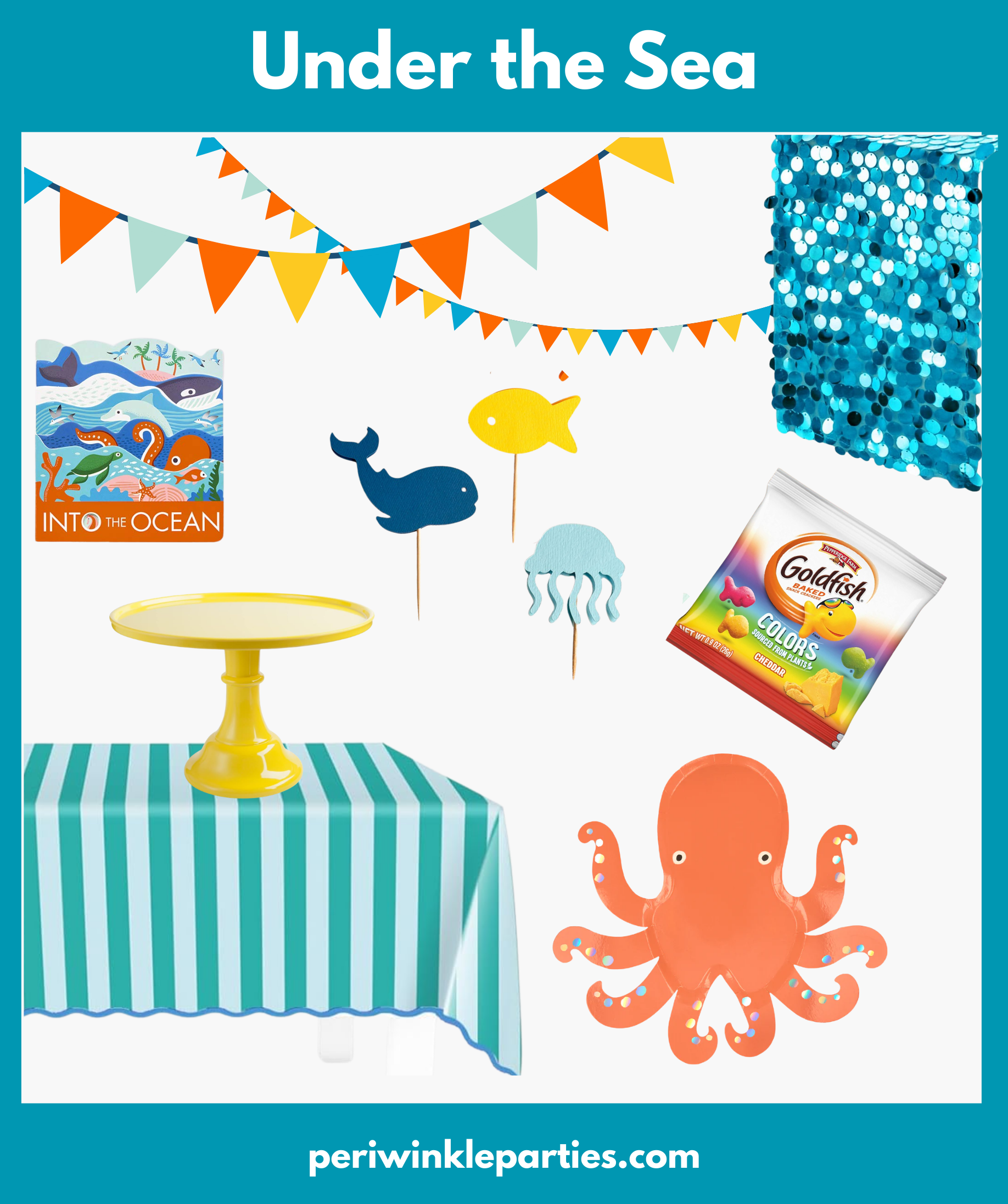 Under the Sea themed party decorations including ocean animals, a poster, colorful bunting, blue sequin backdrop, octopus, jellyfish, whales, a yellow cake stand, a table with a striped tablecloth, and a bag of Goldfish crackers.