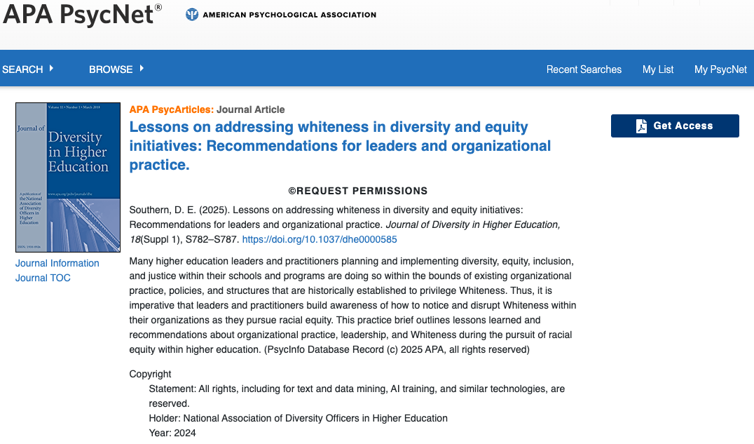Southern, D. E. (2024). Lessons on addressing whiteness in diversity and equity: Implications for organizational practice. Journal of Diversity in Higher Education.