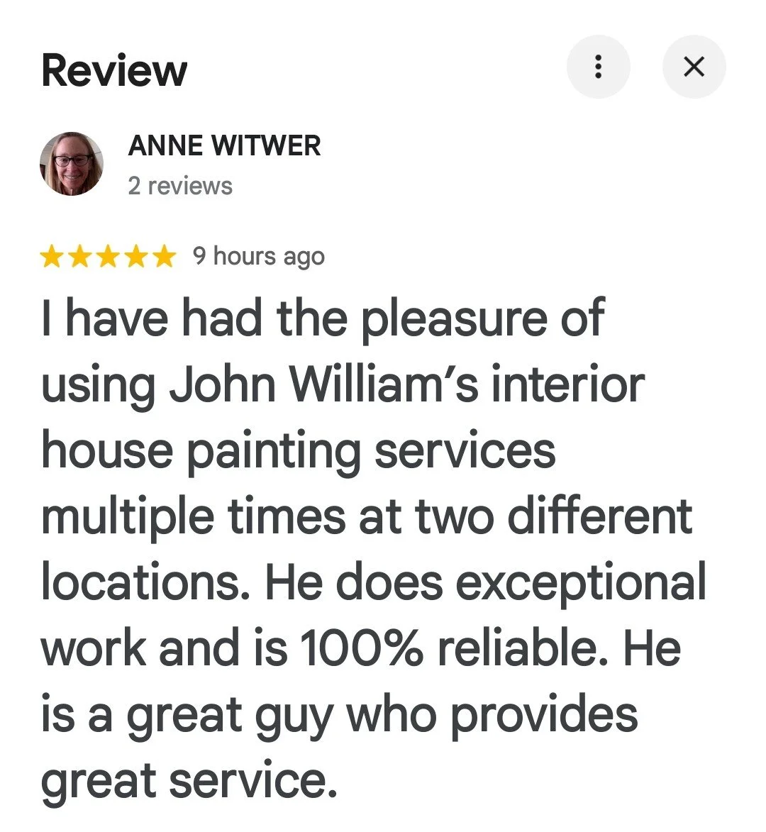 Screenshot of a positive Google review from Anne Witwer praising John William's interior house painting services.