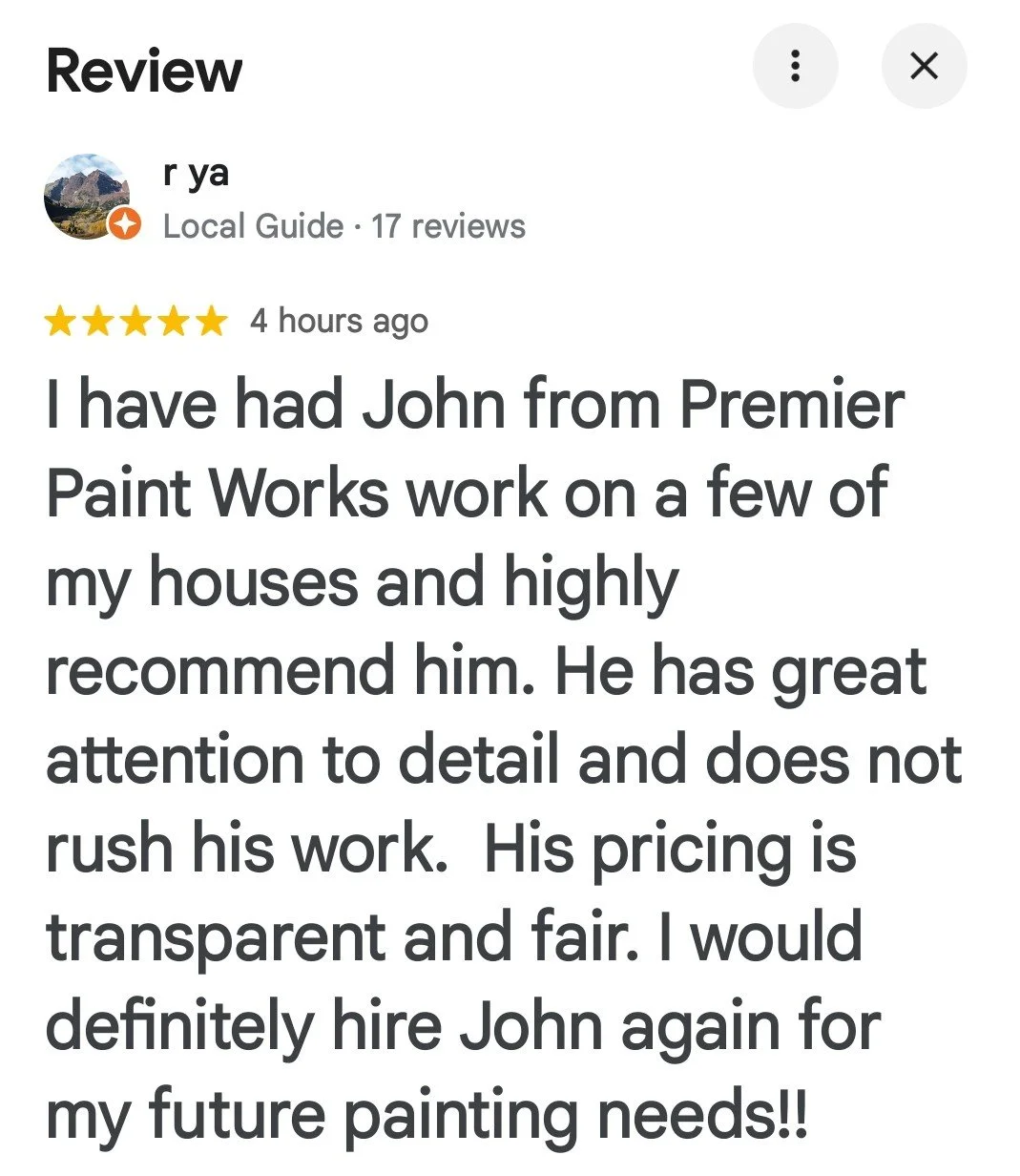 Screenshot of a Google review for a painter, praising John from Premier Paint Works for his attention to detail, fairness, and quality of work.