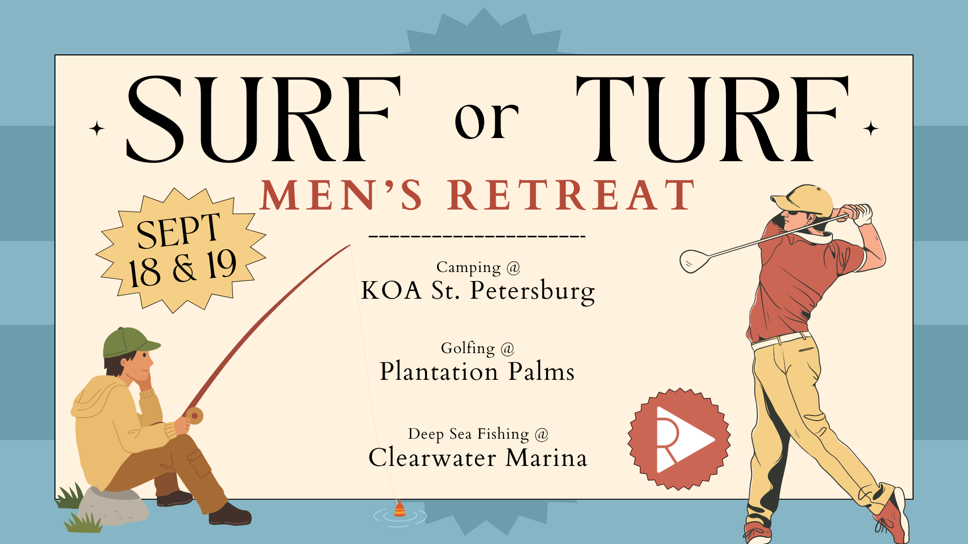 Men’s Surf or Turf Retreat