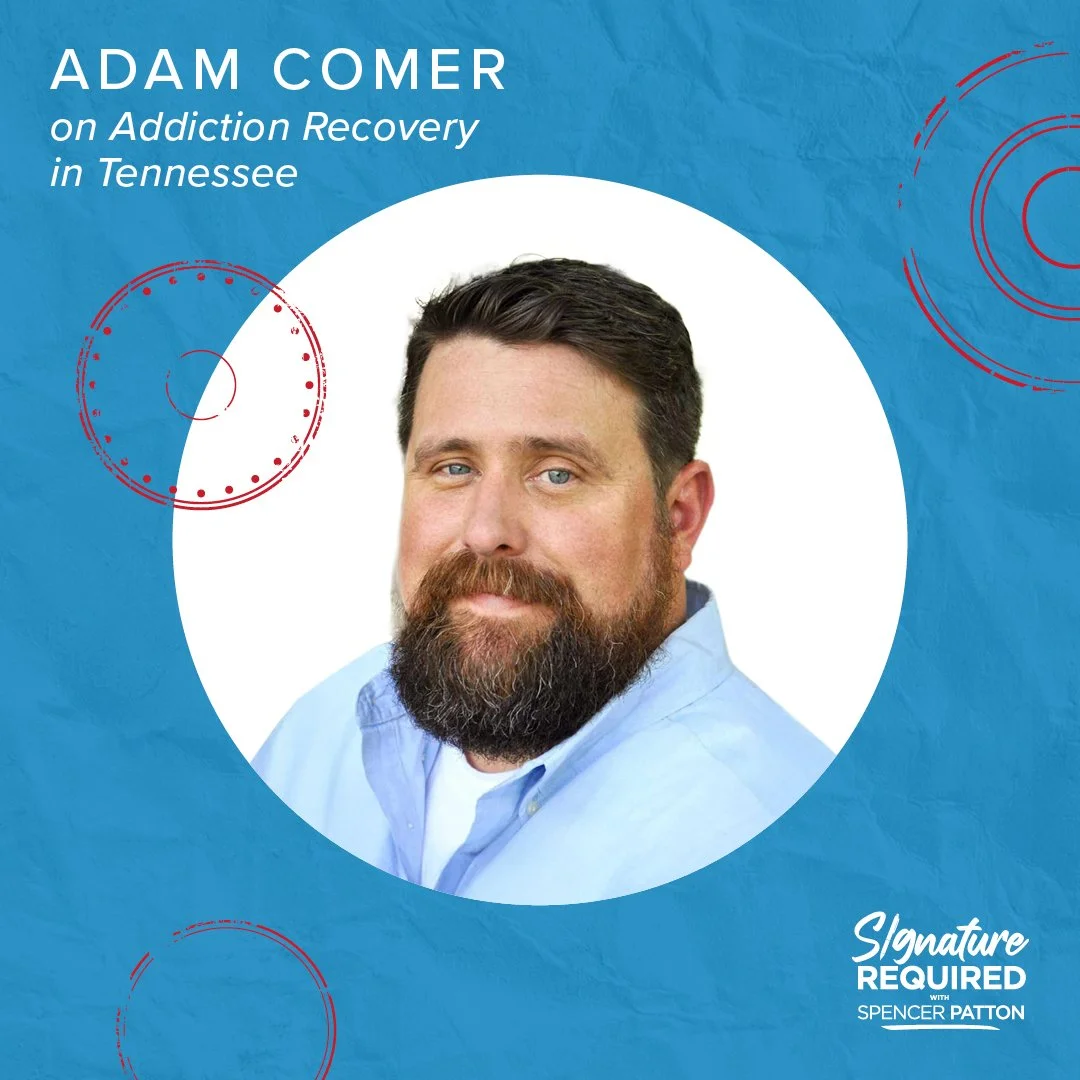 Adam Comer on Addition Recovery in Tennessee 