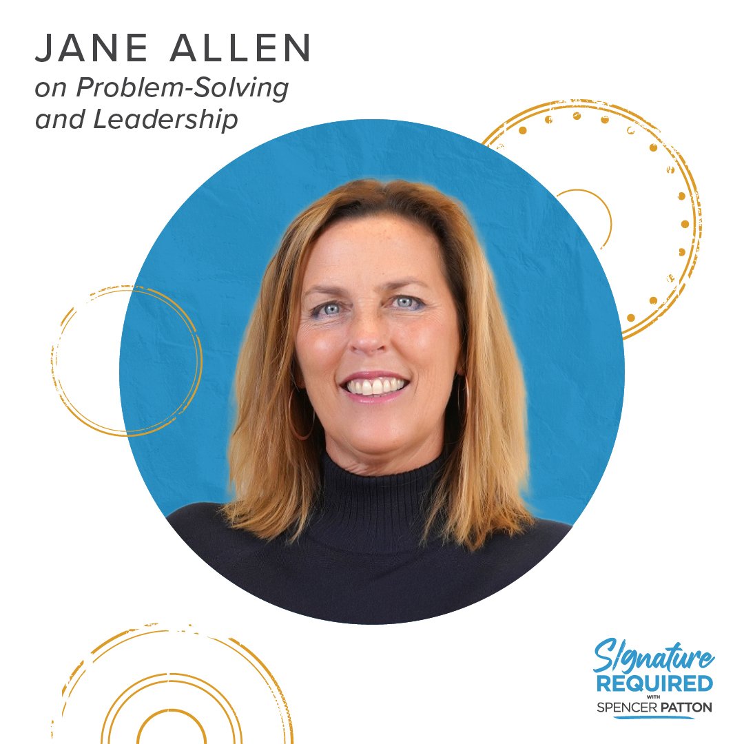 Jane Allen On Problem-Solving and Leadership
