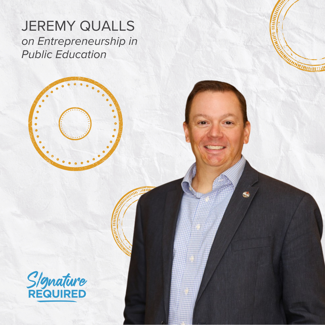 Jeremy Qualls on Entrepreneurship in Public Education
