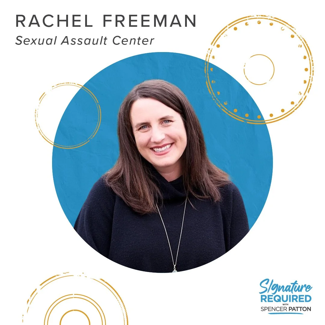 Rachel Freeman On Supporting Sexual Assault Victims