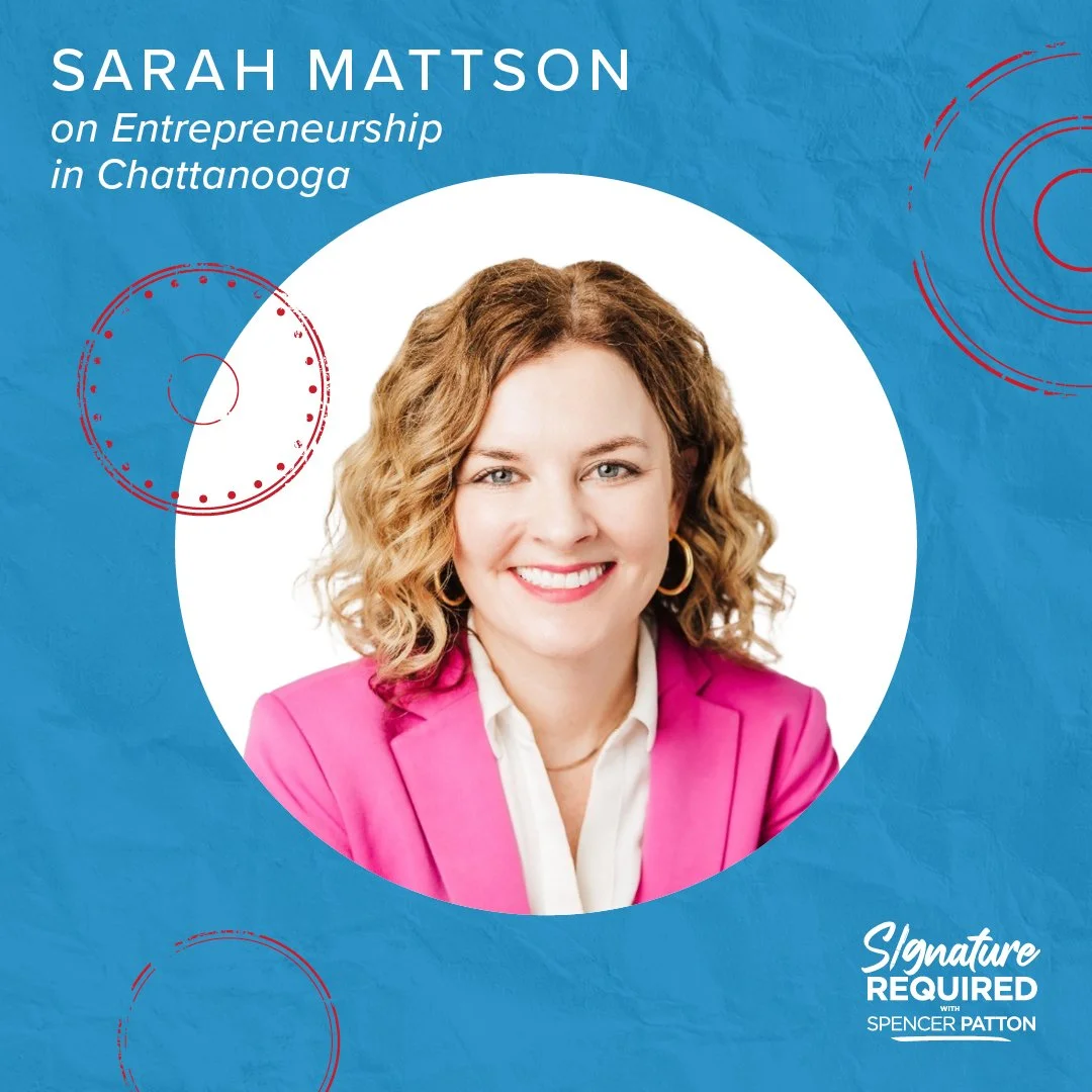 Sarah Mattson on Entrepreneurship in Chattanooga