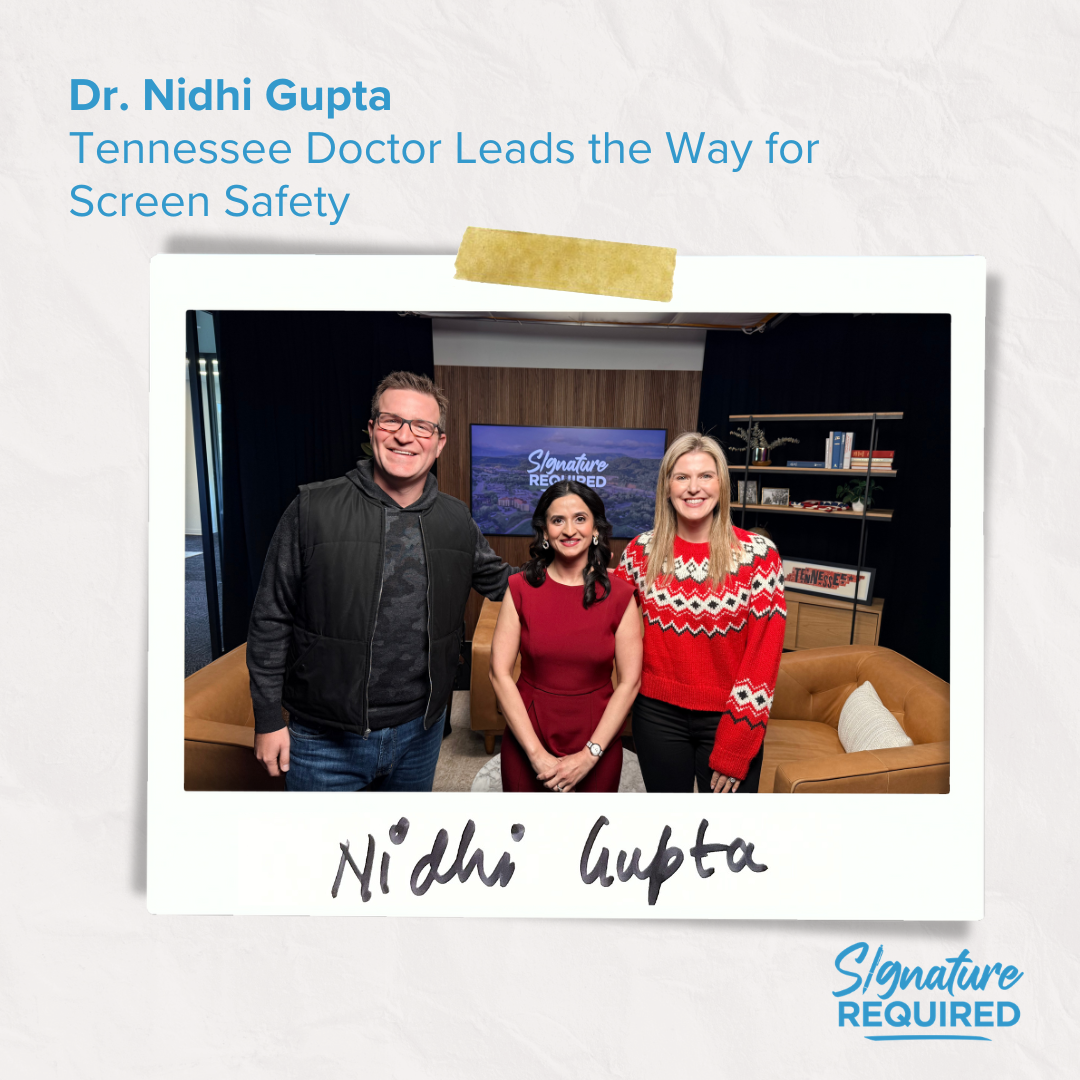 Dr. Nidhi Gupta On Tennessee Doctor Leads the Way for Screen Safety