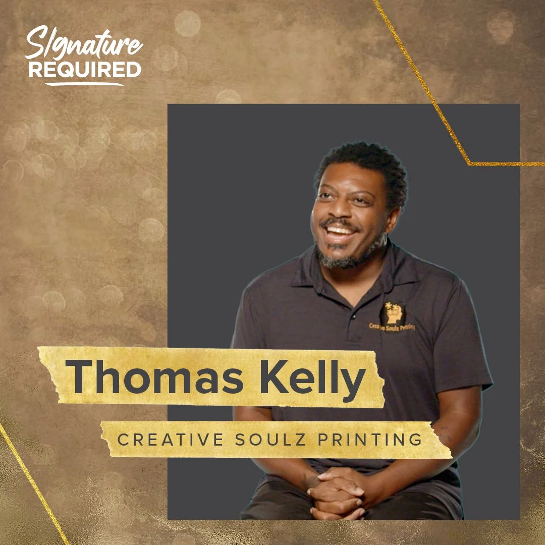 Thomas Kelly | Creative Soulz Printing