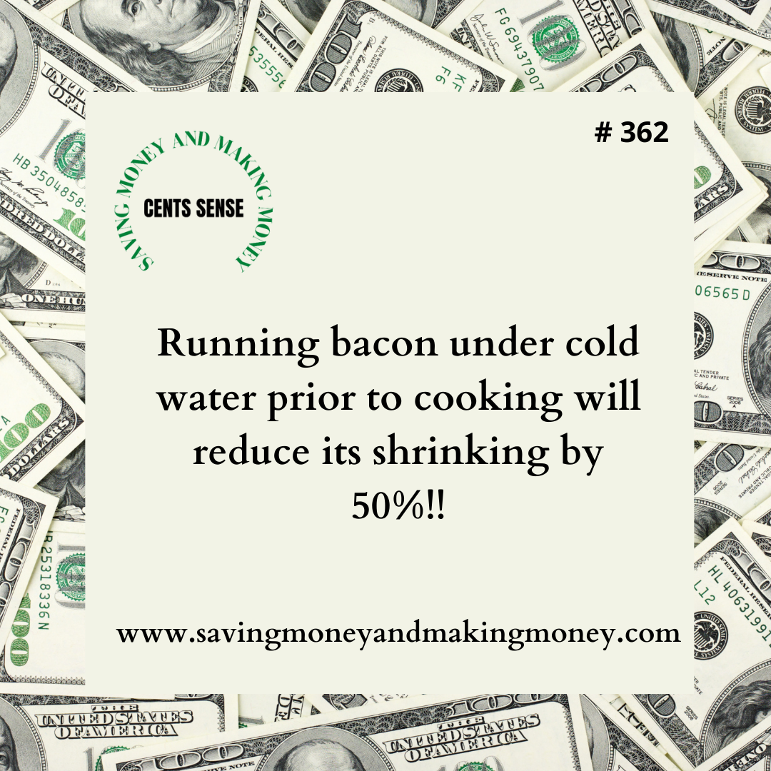 Cents Sense Stop your bacon from shrinking tip!