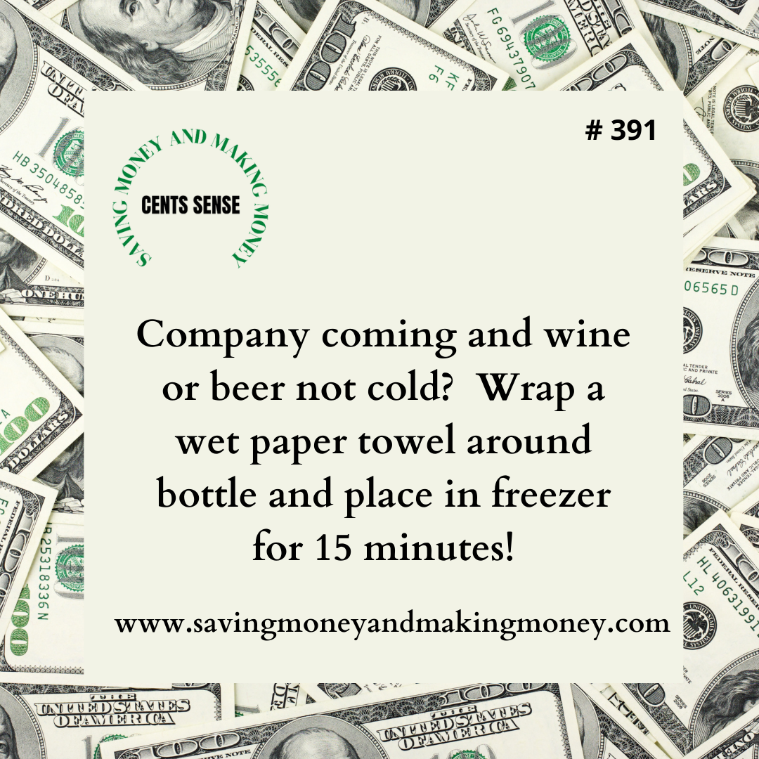 Cents Sense Quick Tip on how to Cool Beer or Wine Fast