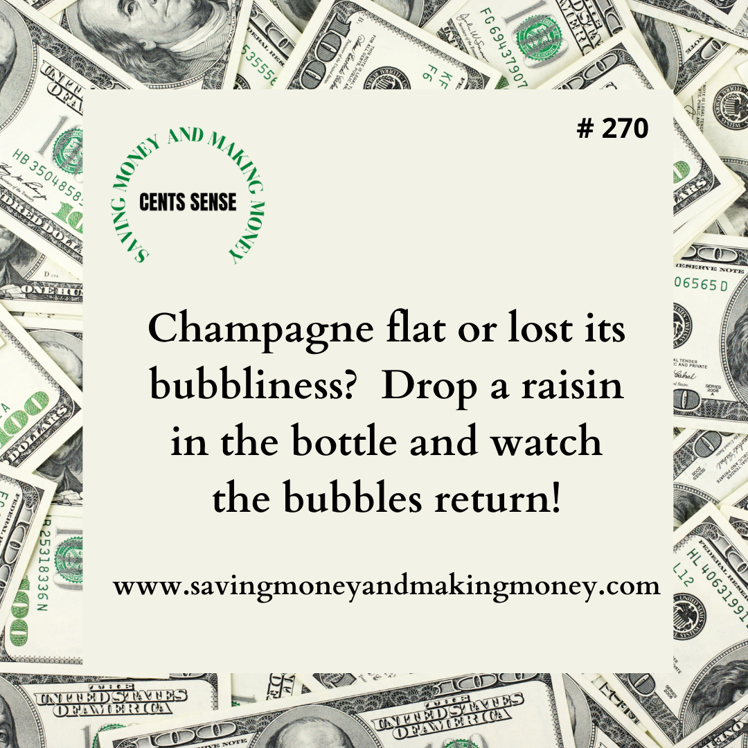 Cents Sense Tip Don't Get Rid of that Flat Champagne