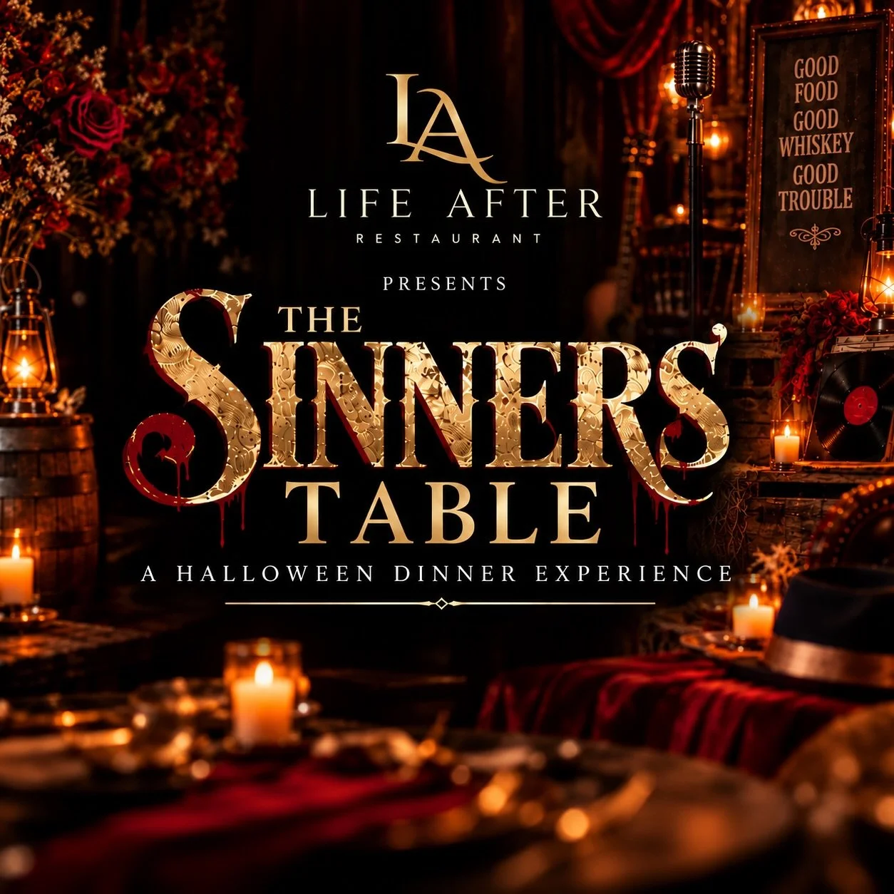 This Halloween, dinner gets a little sinful. 🥀

Life After Restaurant presents THE SINNERS&rsquo; TABLE: a Halloween Dinner Experience where good food meets cocktails, live performances, temptation and good company.

Come for the supper. Stay for th