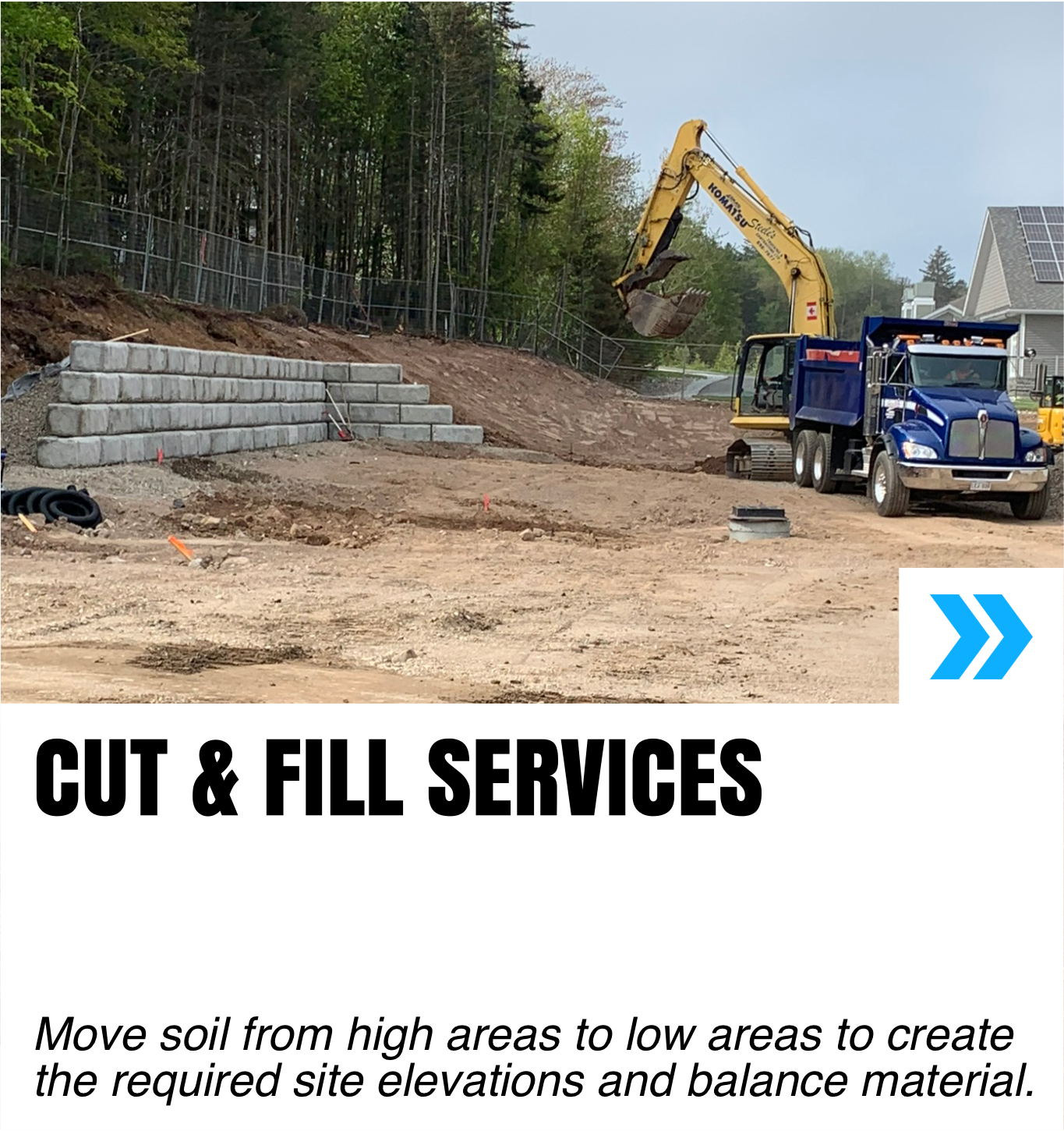 Construction site with a yellow excavator and a blue dump truck, stone stairs being built, and a house with solar panels in the background. The image promotes cut and fill services for soil leveling.