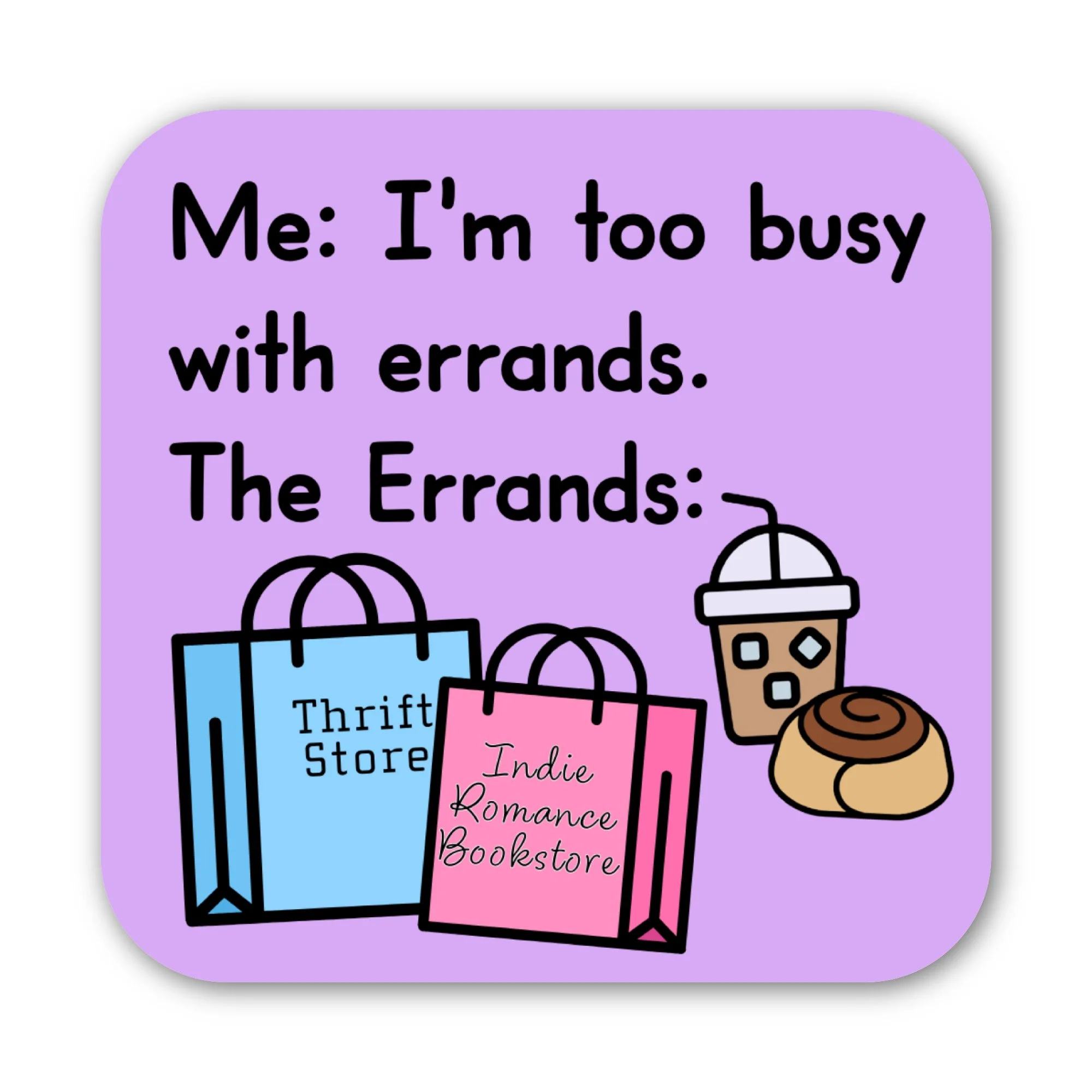 Busy with Errands Bookish Sticker