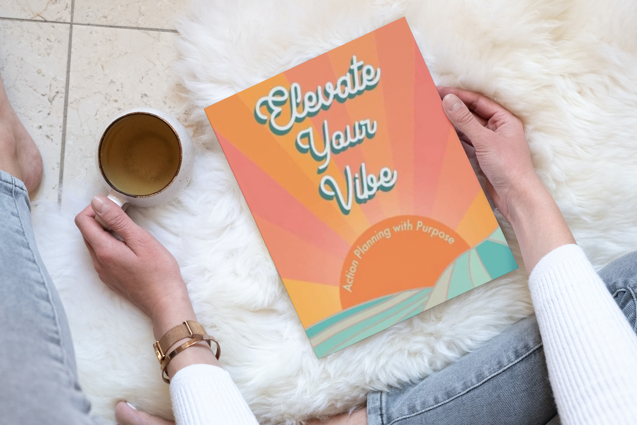 Elevate Your Vibe: Action Planning with Purpose
