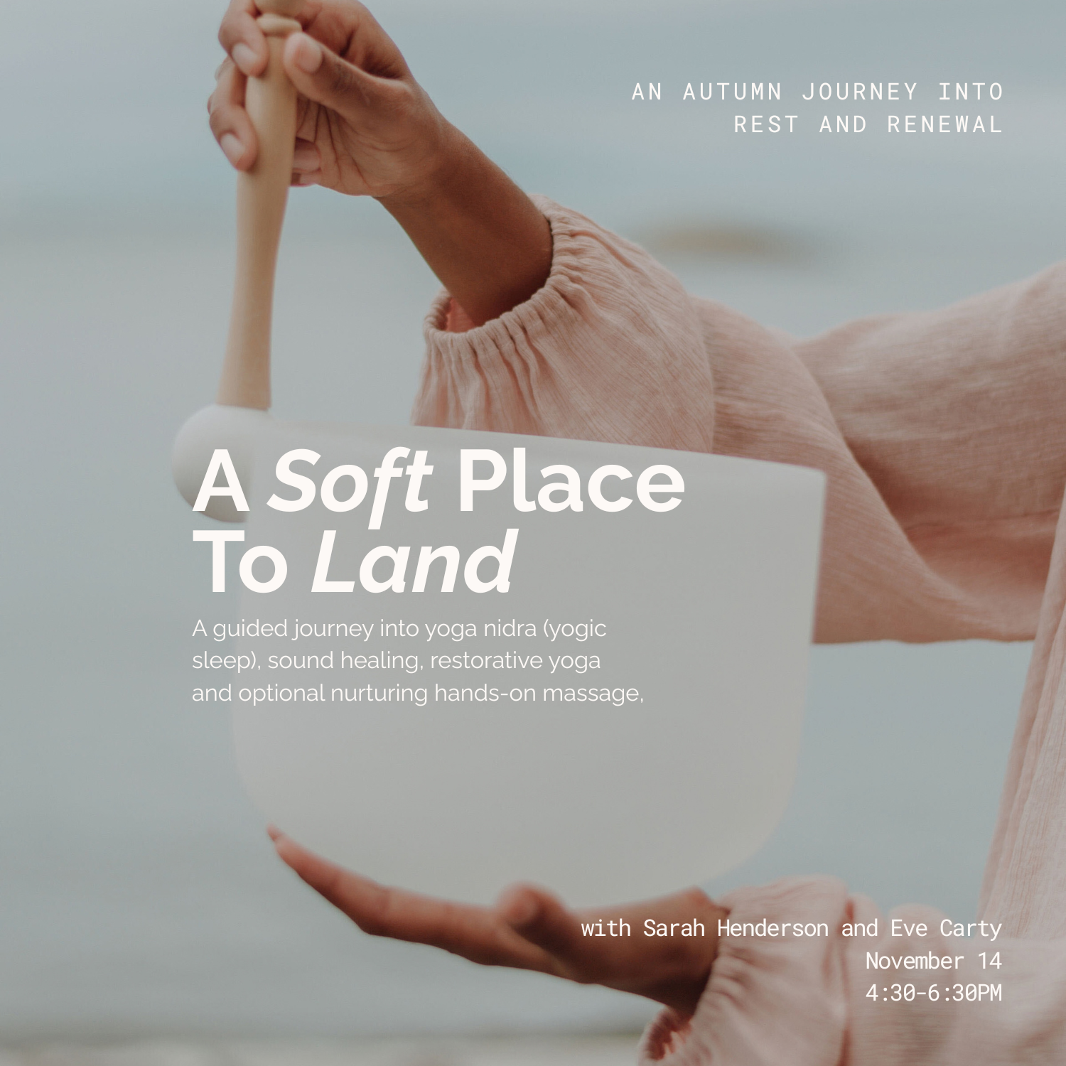 A Soft Place to Land 