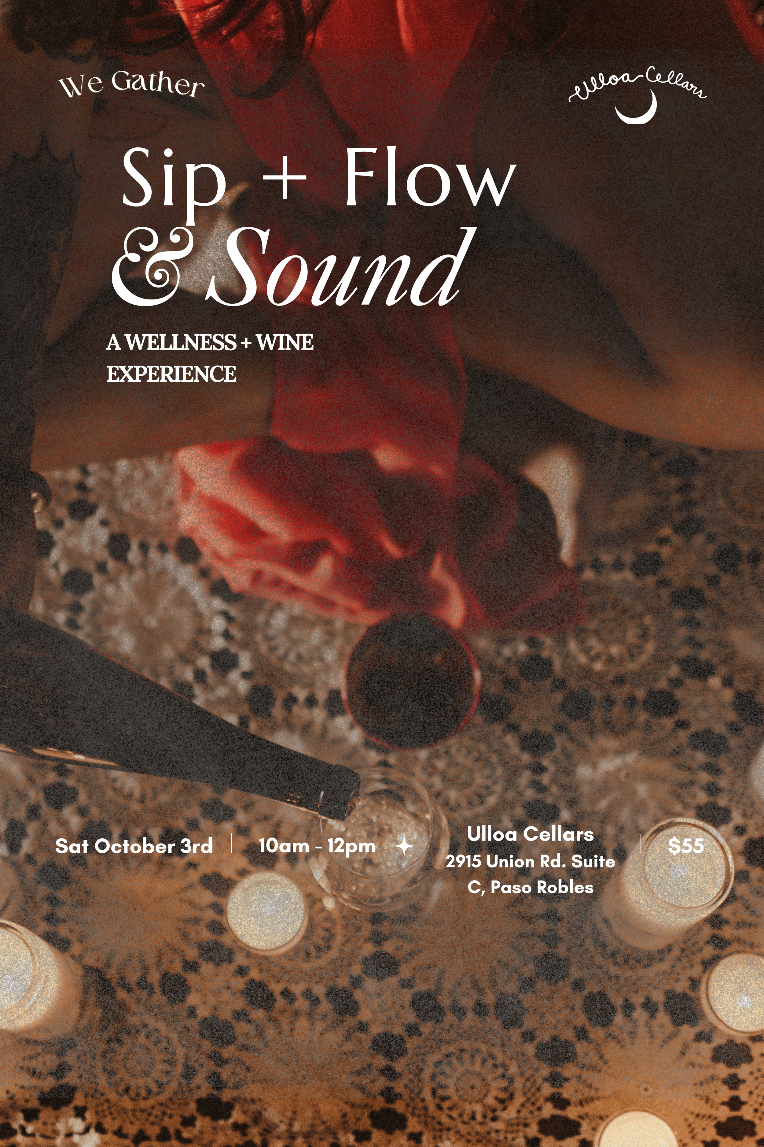 Sip + Flow &amp; Sound at Ulloa Cellars
