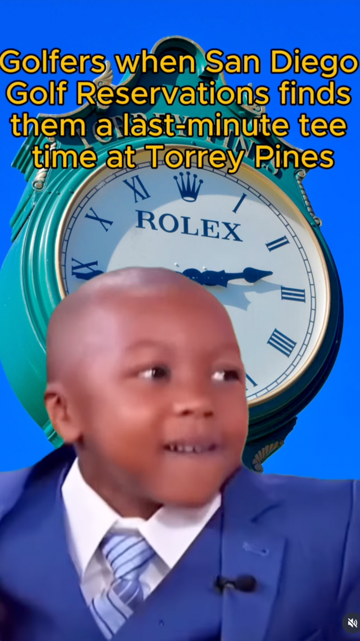 A young boy in a suit and tie with a big clock in the background showing the brand 'Rolex' and text overlaid that reads, "Golfers when San Diego golf reservations find them a last-minute tee time at Torrey Pines."